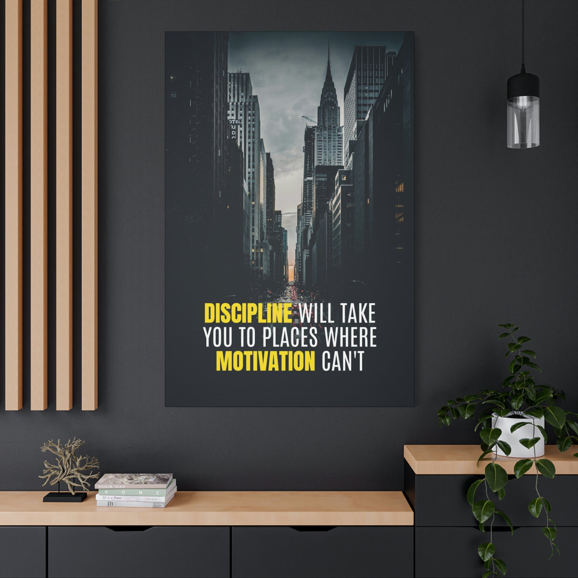 Discipline Will Take You Places | Canvas | Hustle House Prints