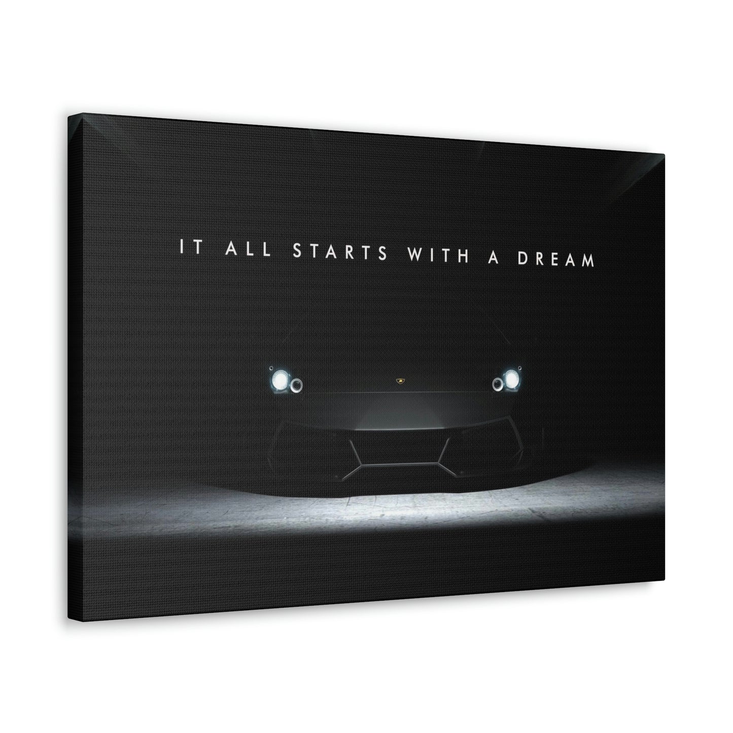 It All Starts With A Dream | Canvas | Hustle House Prints