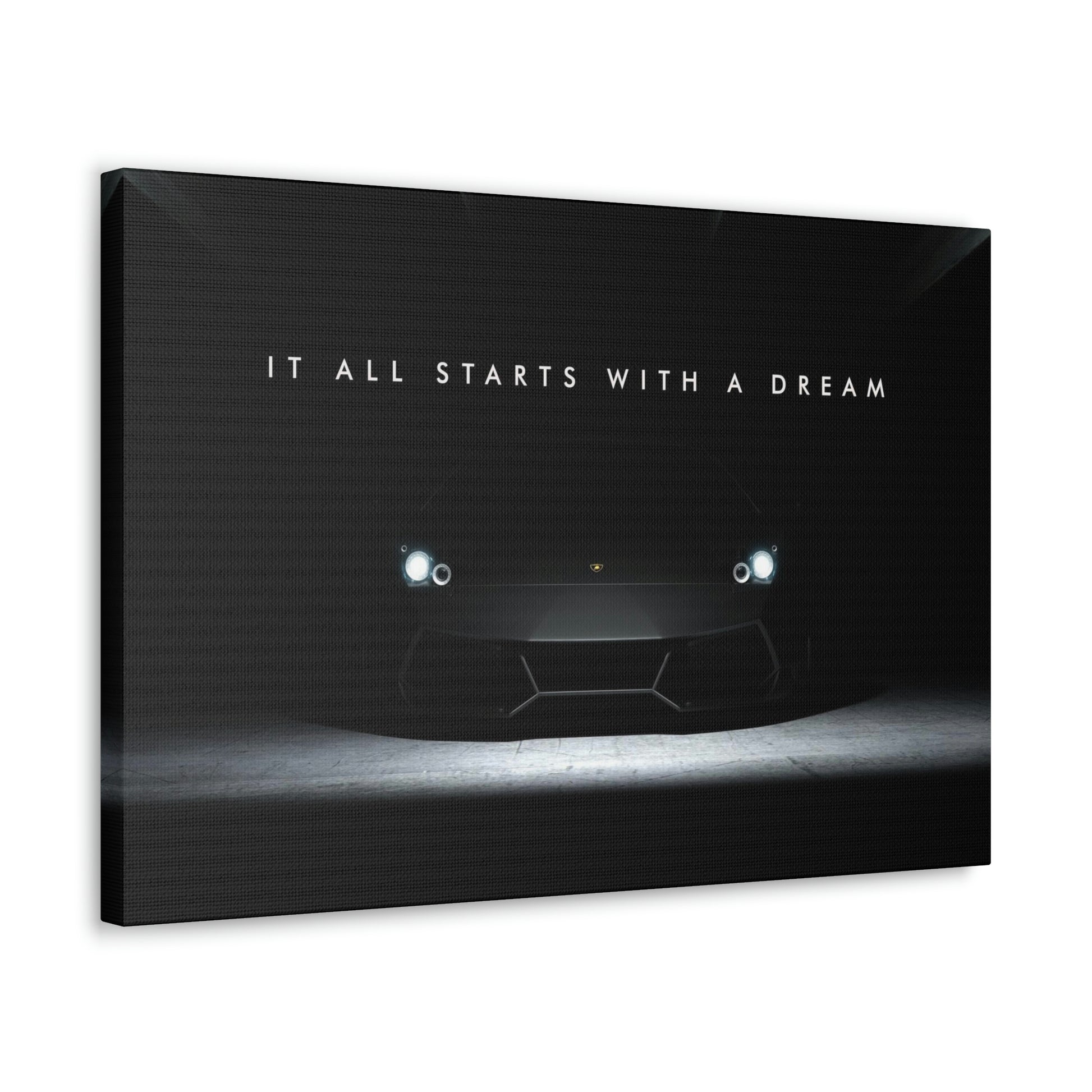 It All Starts With A Dream | Canvas | Hustle House Prints