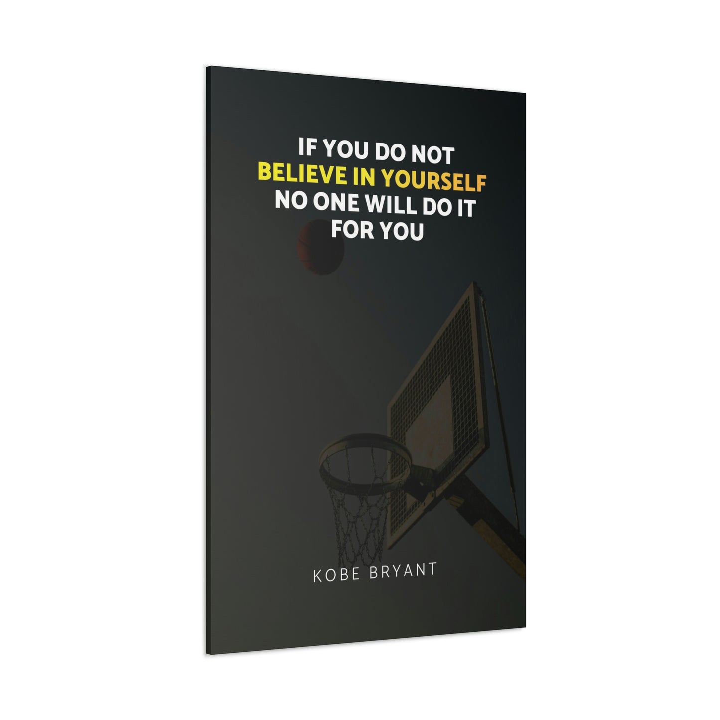 Believe In Yourself | Canvas | Hustle House Prints