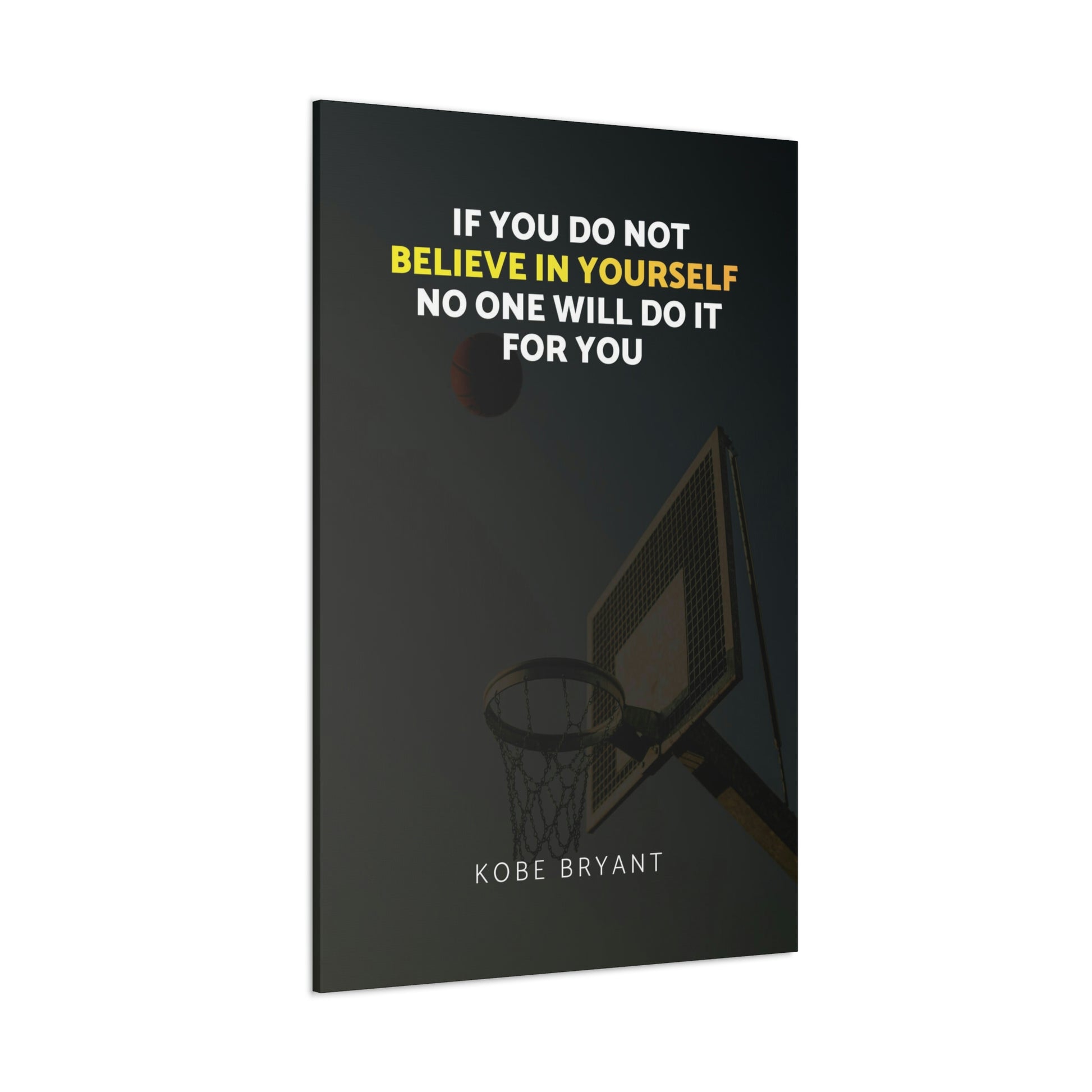 Believe In Yourself | Canvas | Hustle House Prints