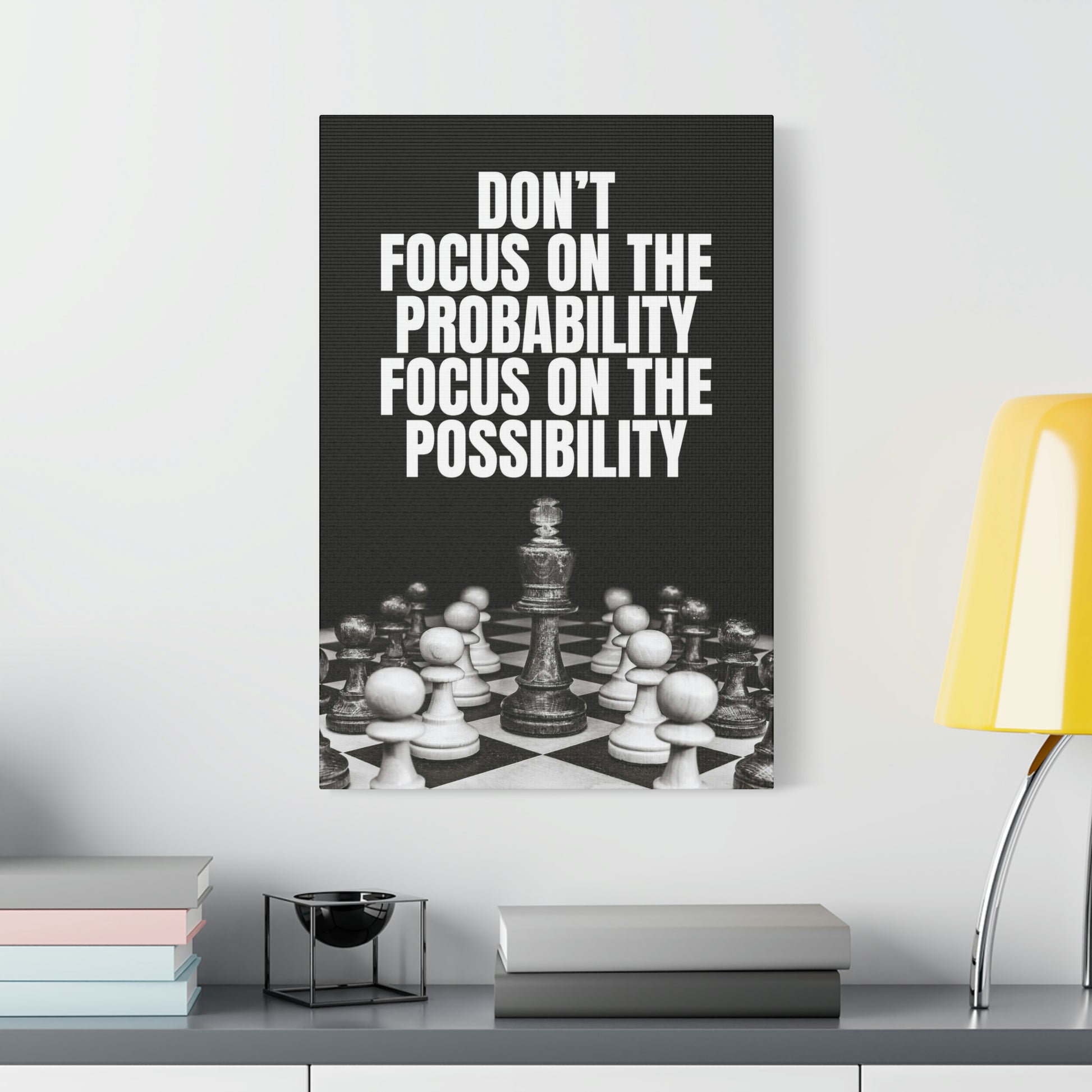 Focus On The Possibility | Canvas | Hustle House Prints