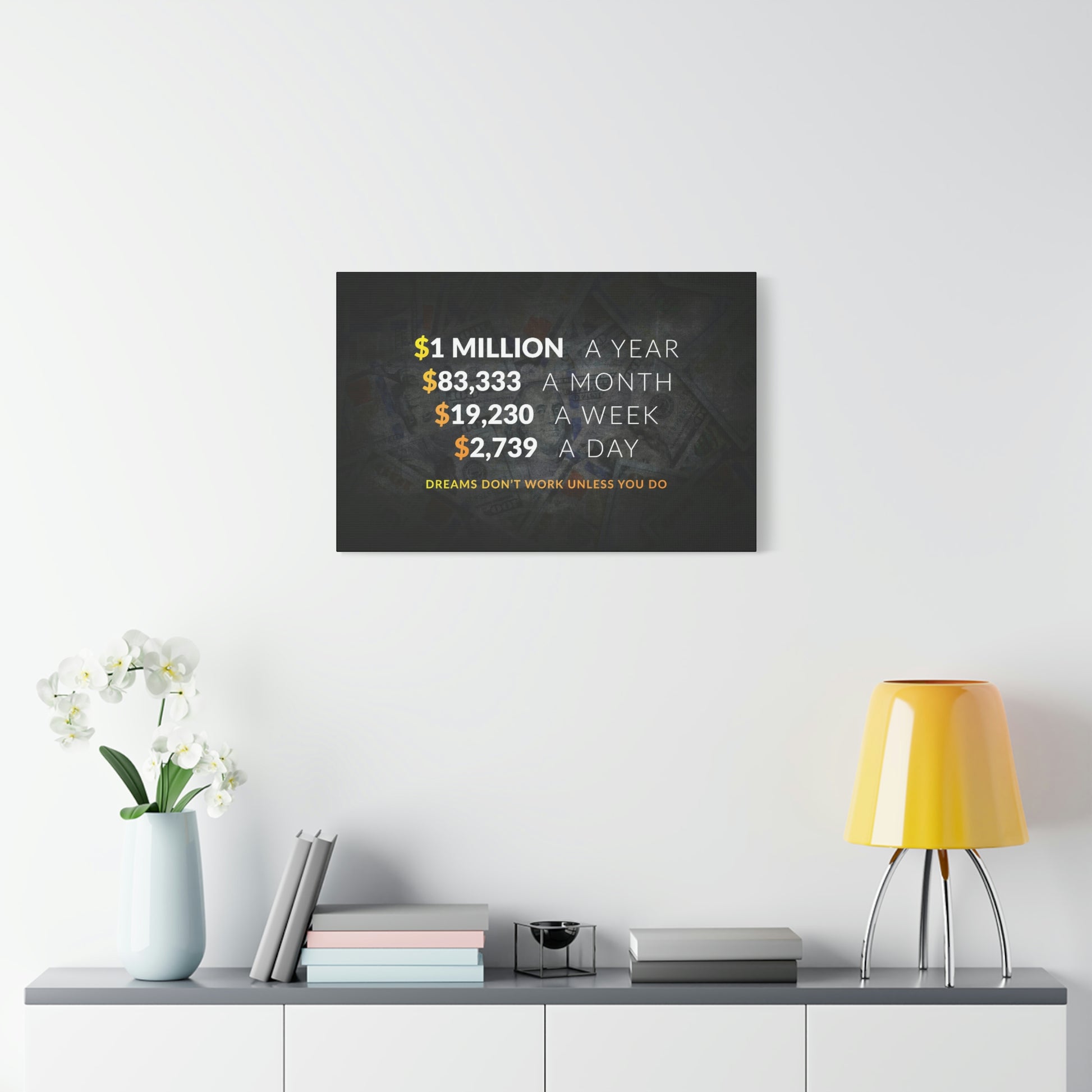 Dreams Don't Work Unless You Do | Canvas | Hustle House Prints