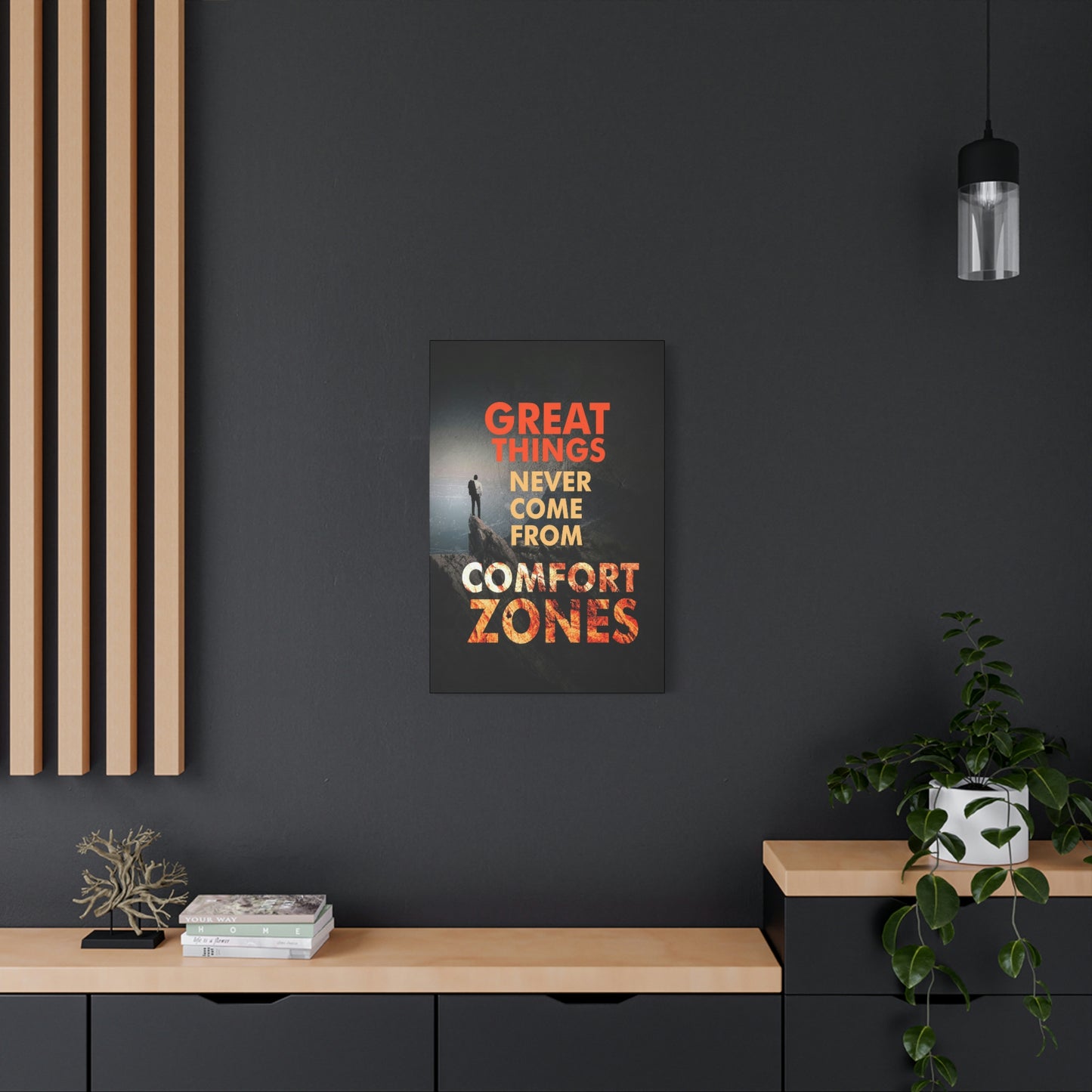 Great Things Never Come From Comfort Zones | Canvas | Hustle House Prints