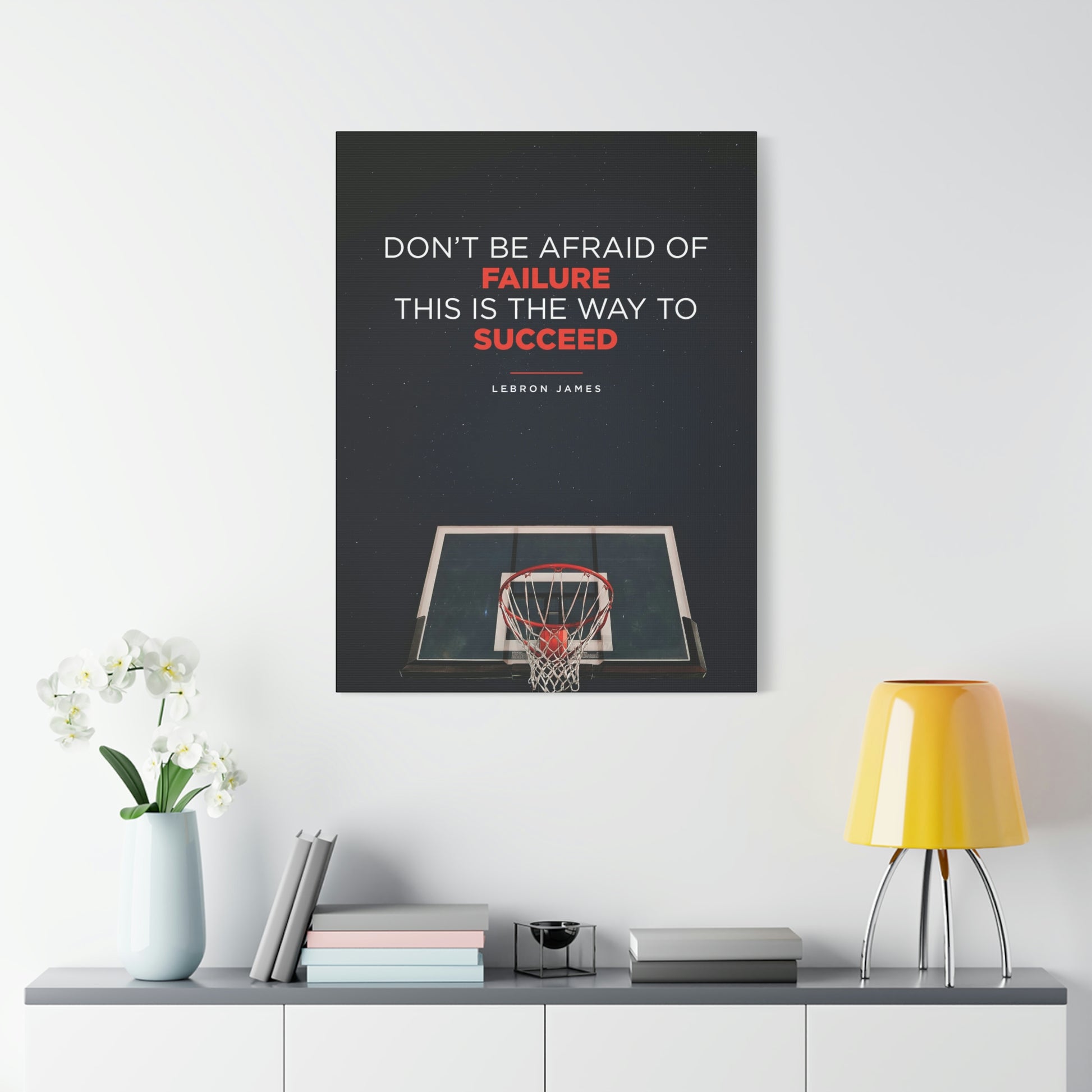 Don't Be Afraid Of Failure | Canvas | Hustle House Prints