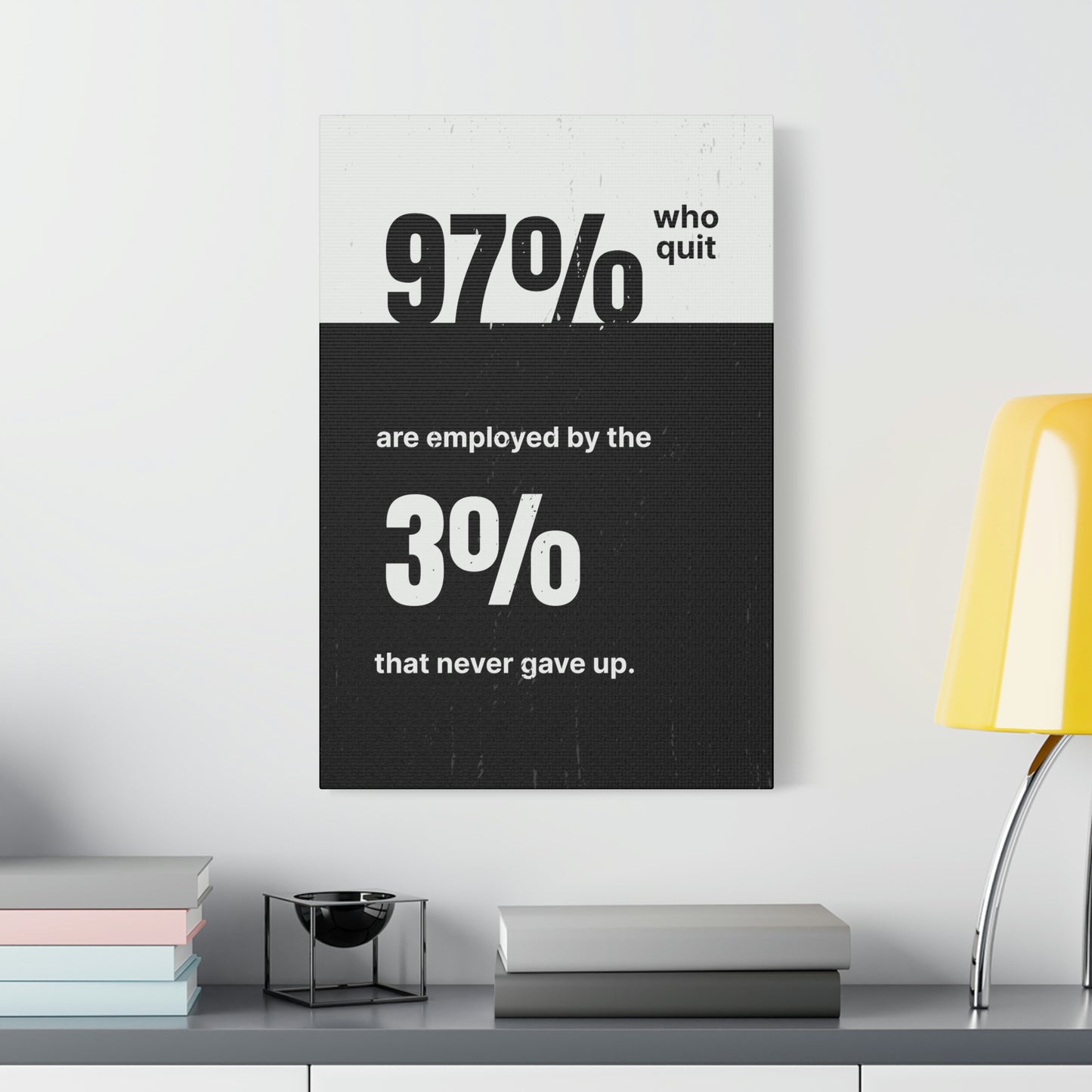 The 3% That Never Gave Up | Canvas | Hustle House Prints