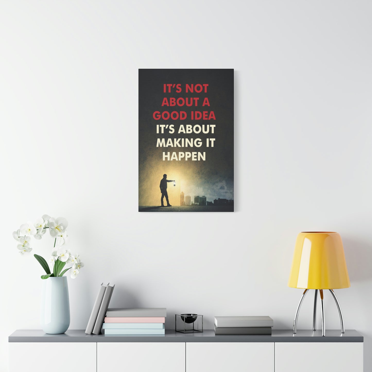 It's About Making It Happen | Canvas | Hustle House Prints