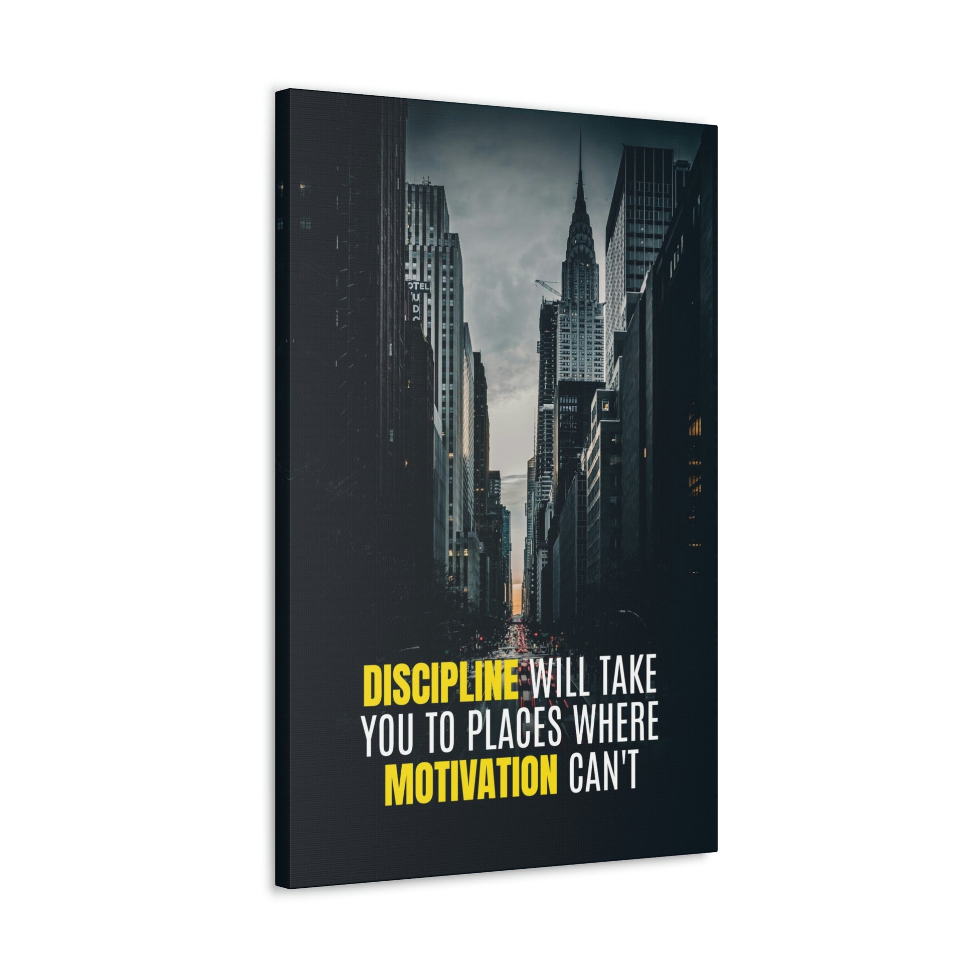 Discipline Will Take You Places | Canvas | Hustle House Prints