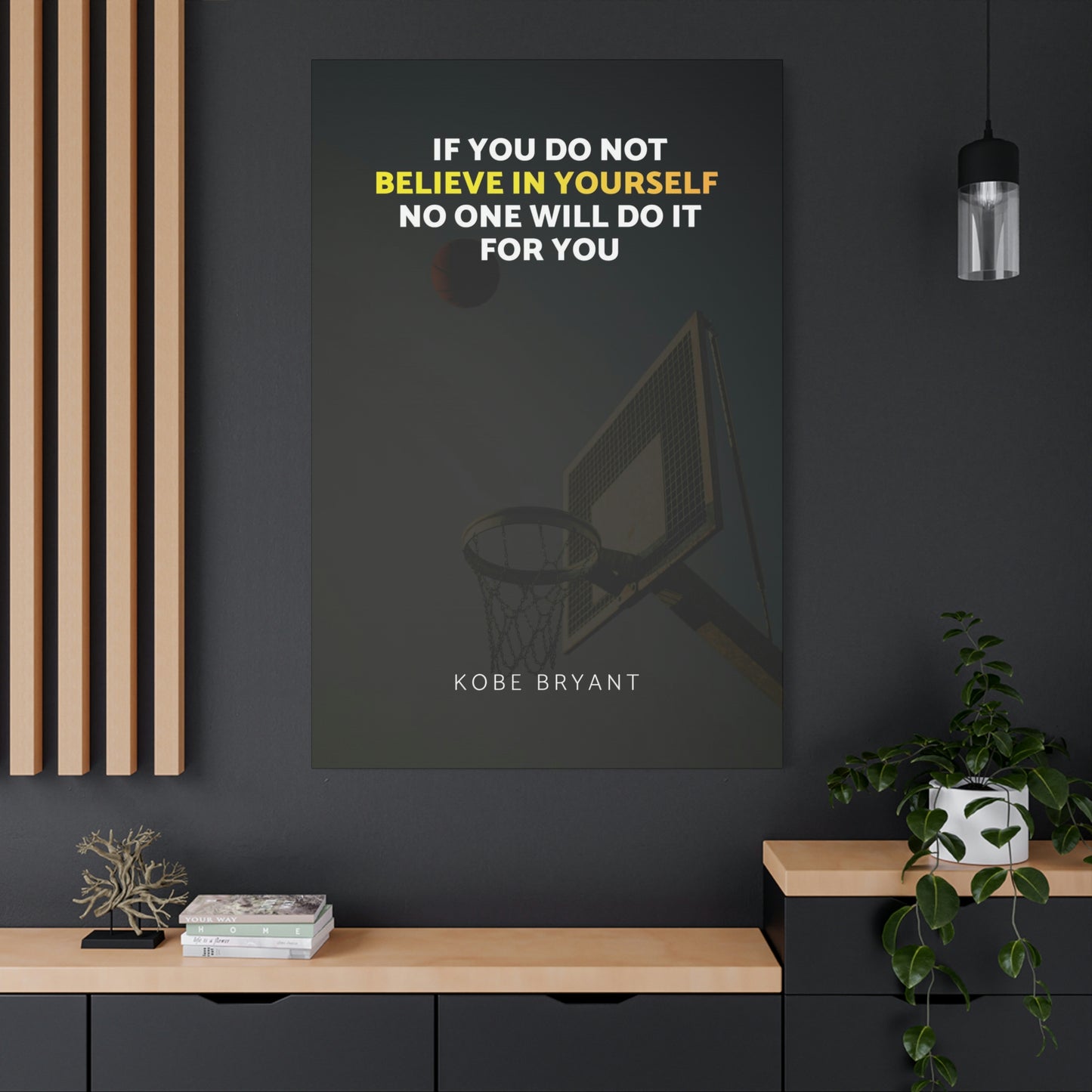 Believe In Yourself | Canvas | Hustle House Prints