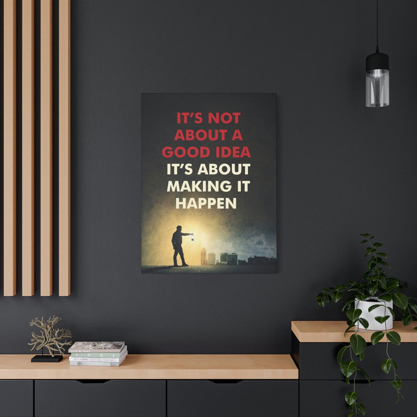 It's About Making It Happen | Canvas | Hustle House Prints