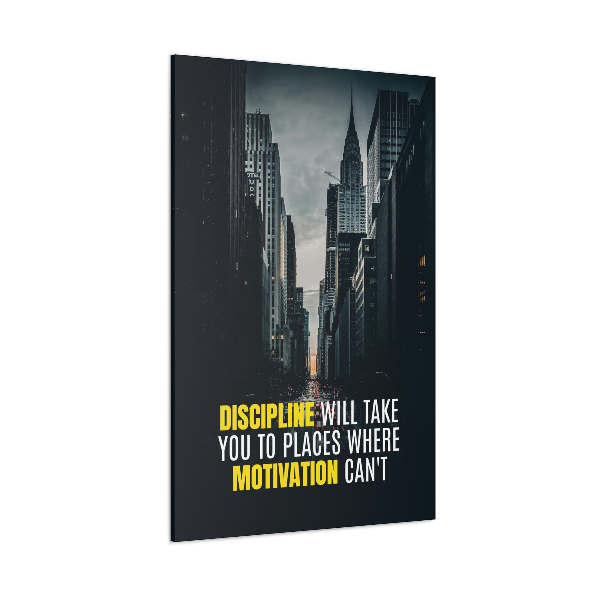 Discipline Will Take You Places | Canvas | Hustle House Prints
