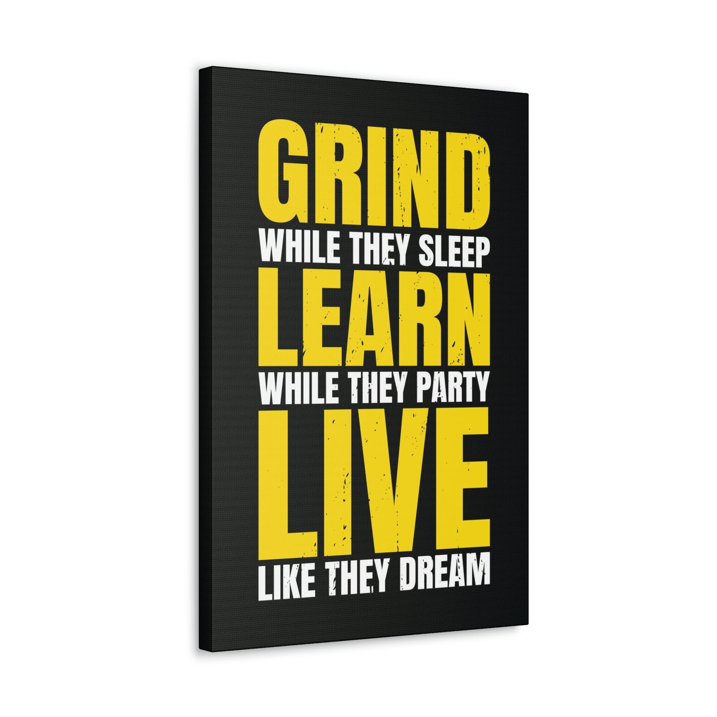 Live Like They Dream | Canvas | Hustle House Prints