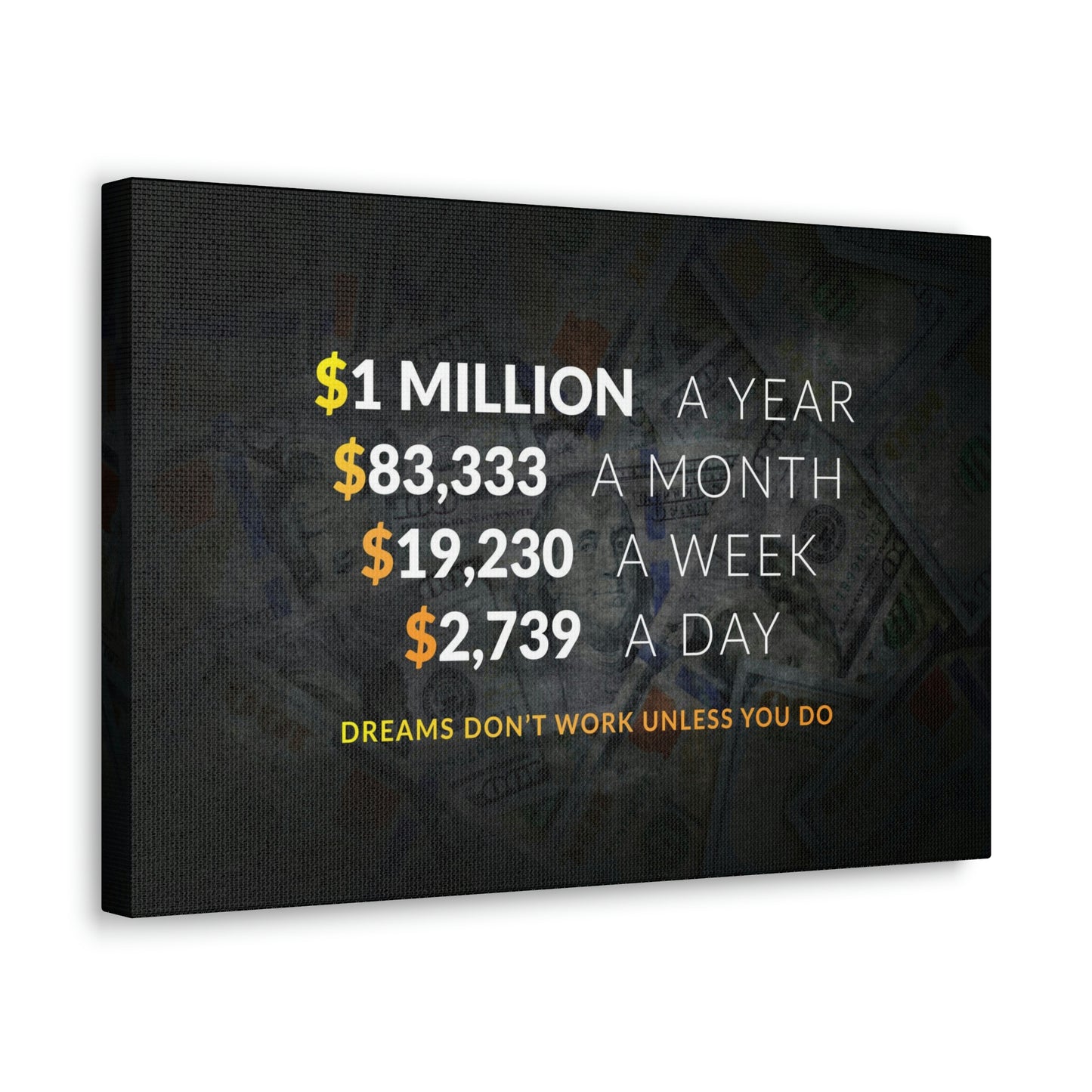 Dreams Don't Work Unless You Do | Canvas | Hustle House Prints