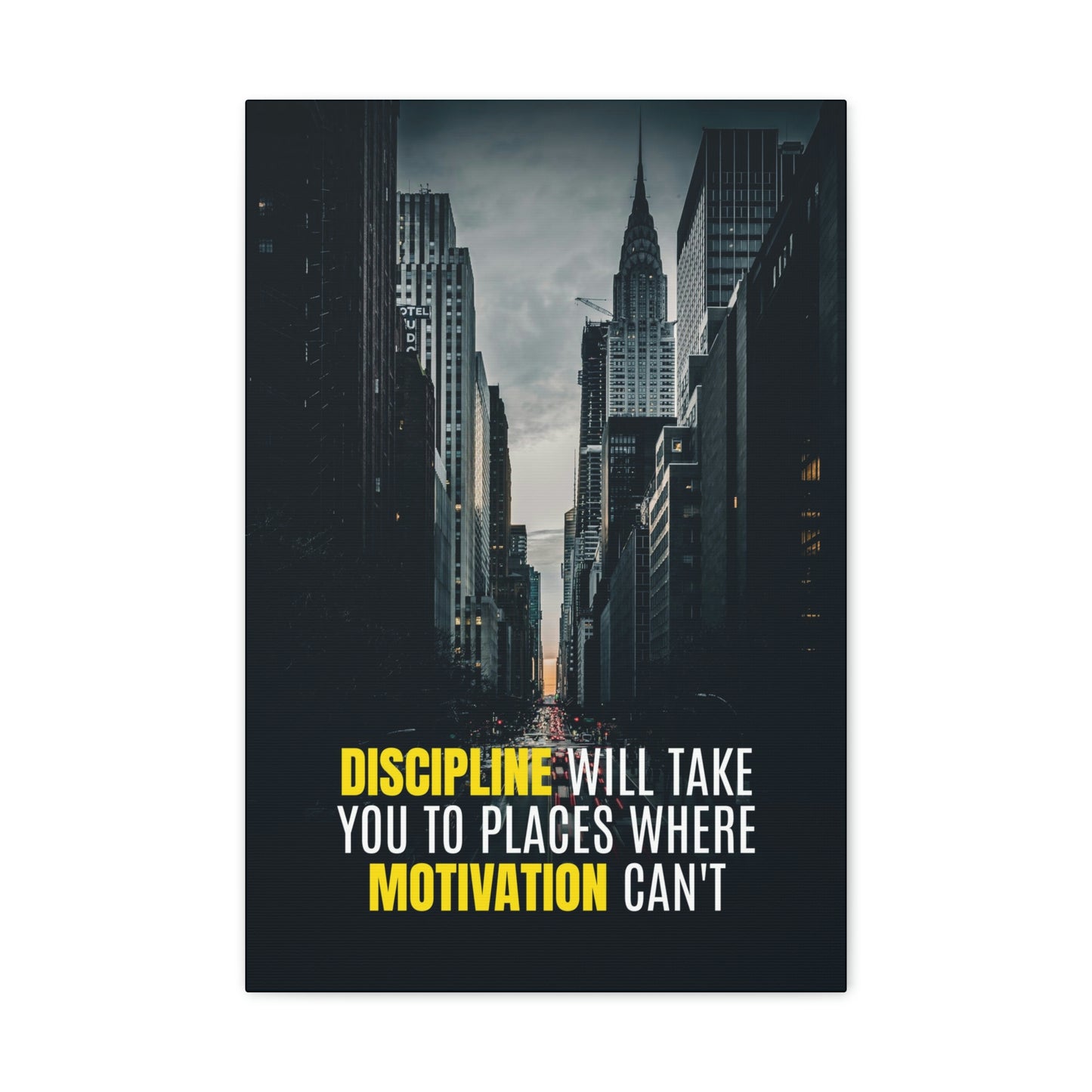 Discipline Will Take You Places | Canvas | Hustle House Prints