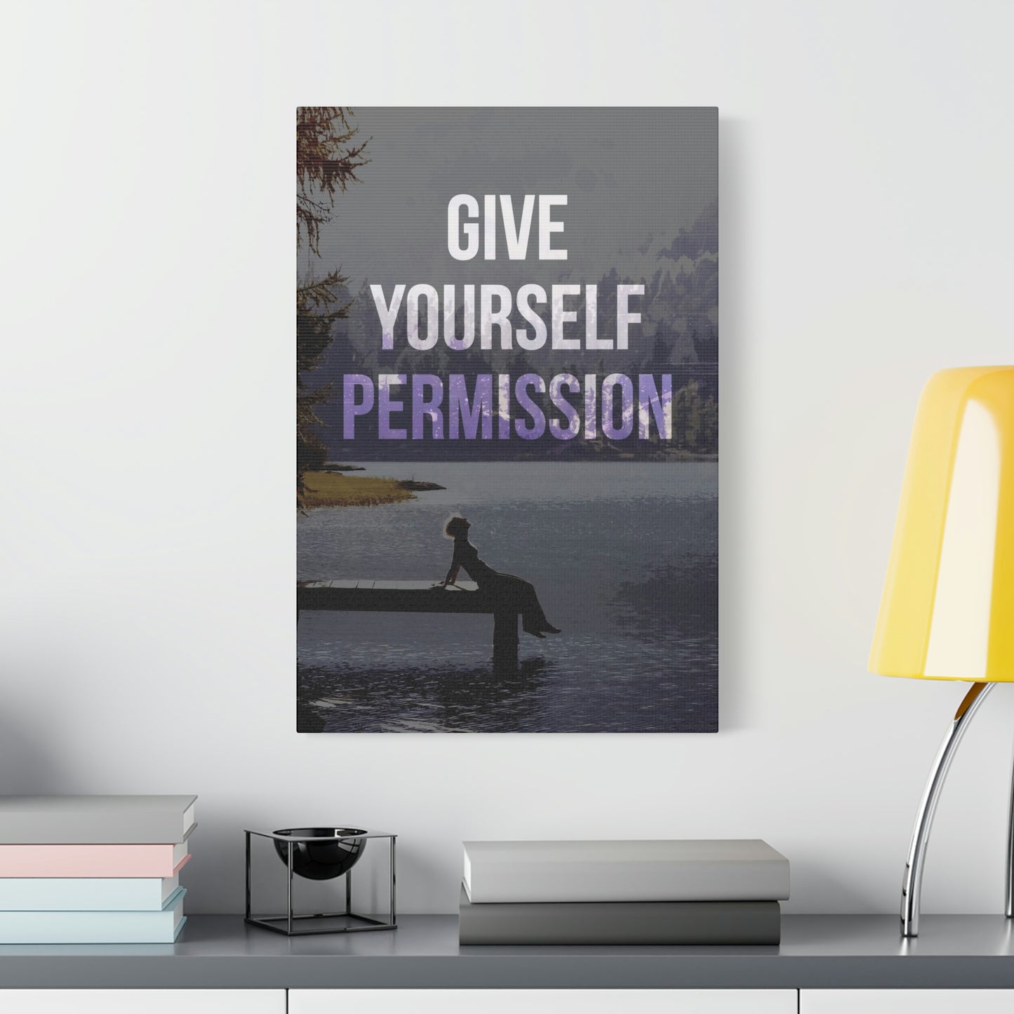 Give Yourself Permission | Canvas | Hustle House Prints