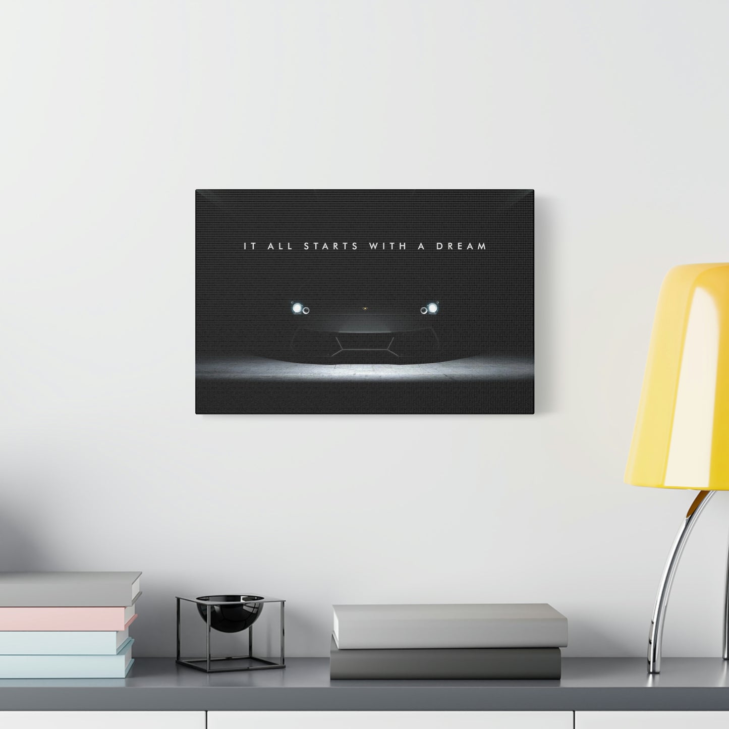 It All Starts With A Dream | Canvas | Hustle House Prints