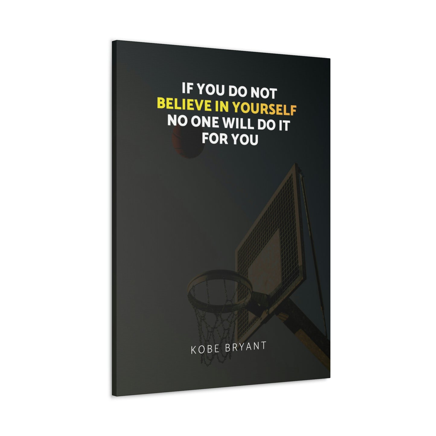 Believe In Yourself | Canvas | Hustle House Prints