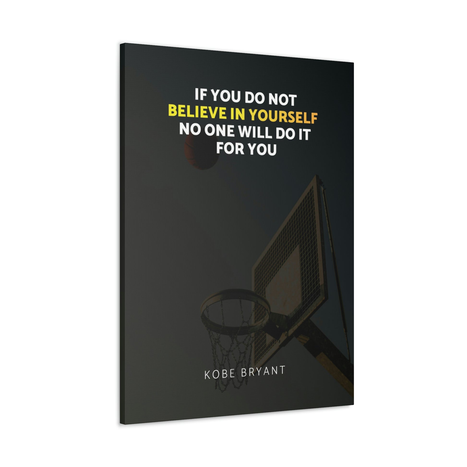 Believe In Yourself | Canvas | Hustle House Prints