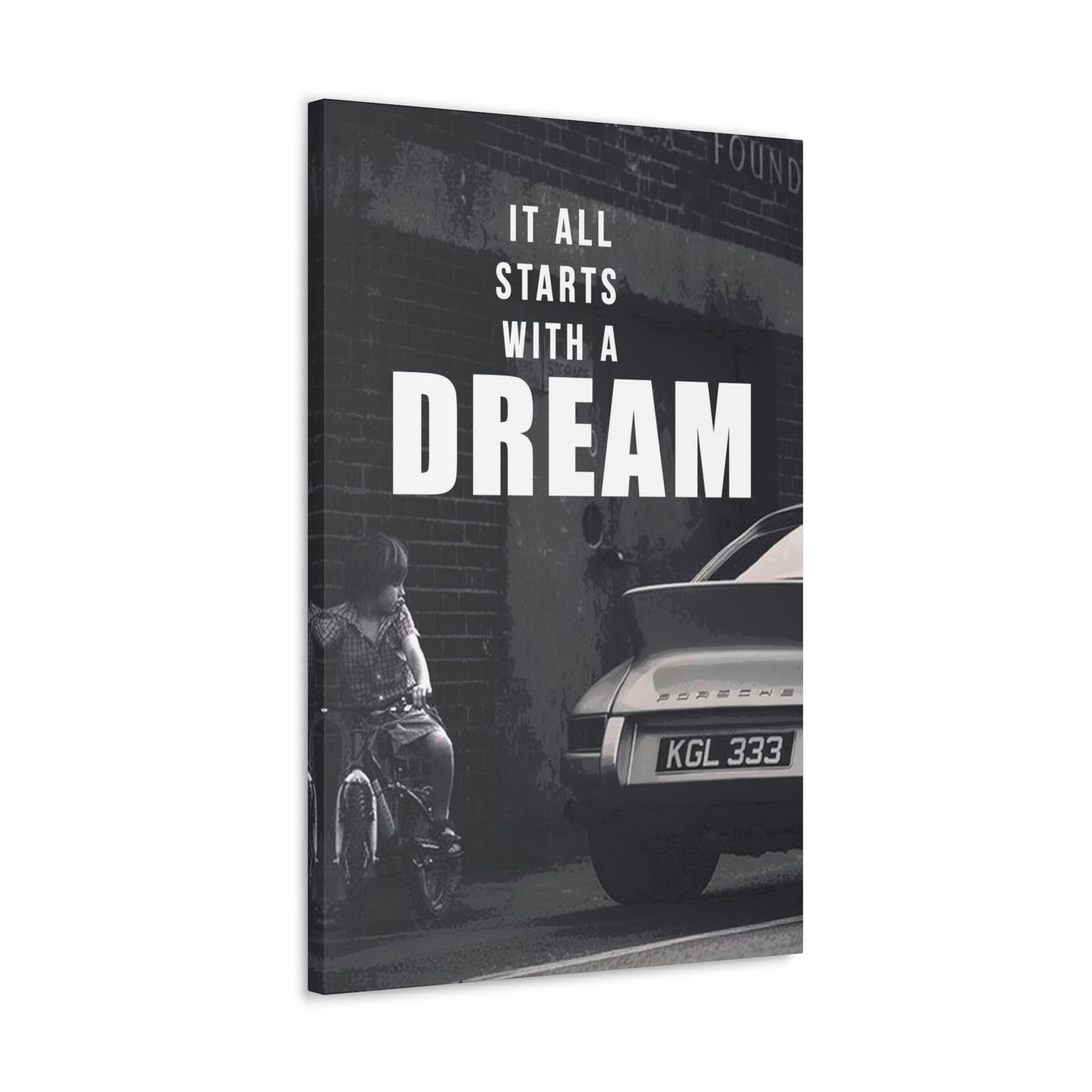 It All Starts With A Dream - Porsche | Canvas | Hustle House Prints
