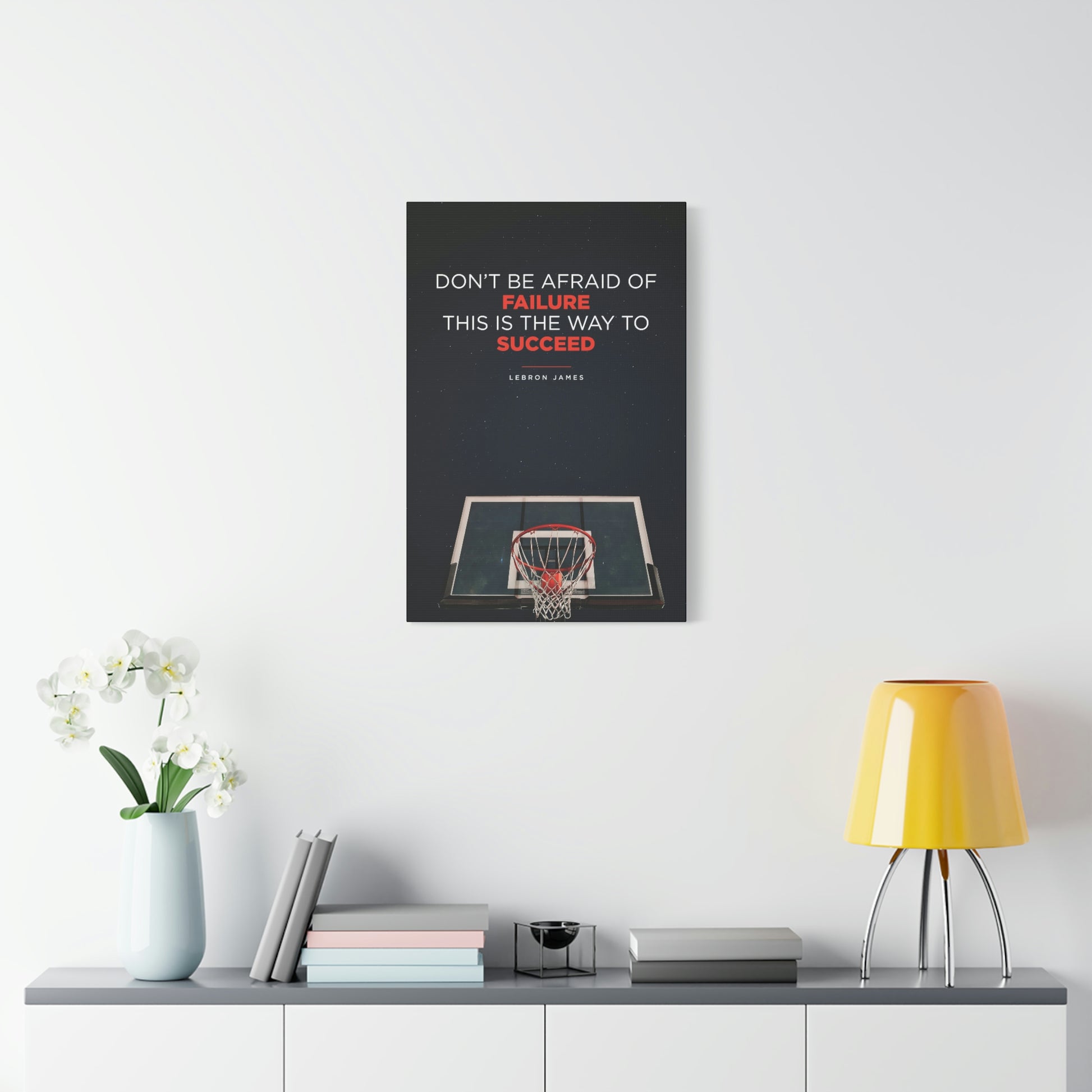 Don't Be Afraid Of Failure | Canvas | Hustle House Prints