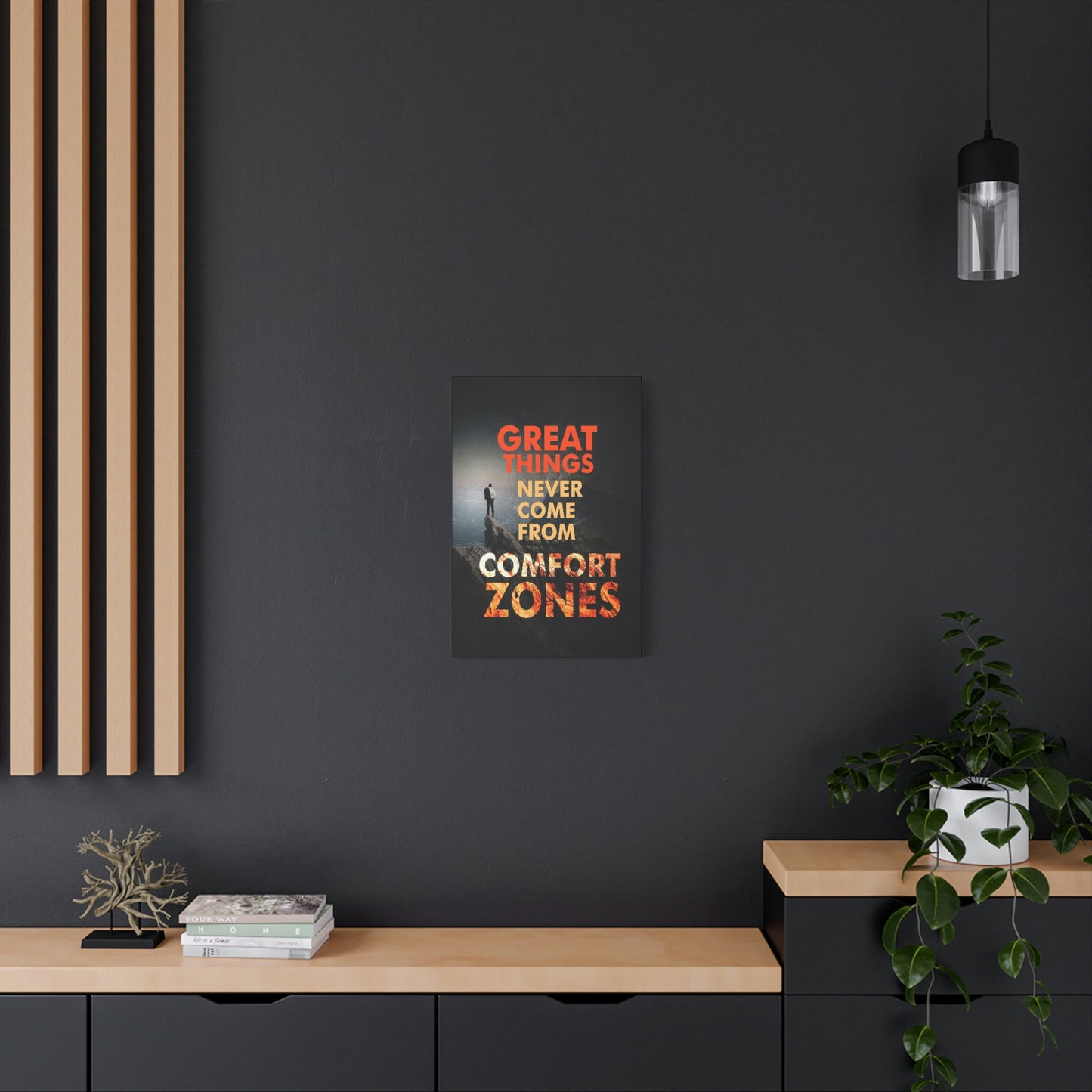 Great Things Never Come From Comfort Zones | Canvas | Hustle House Prints
