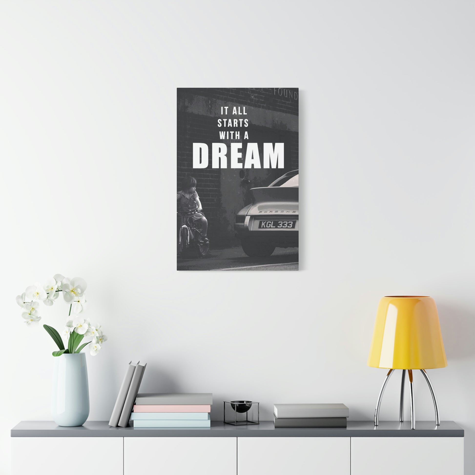 It All Starts With A Dream - Porsche | Canvas | Hustle House Prints