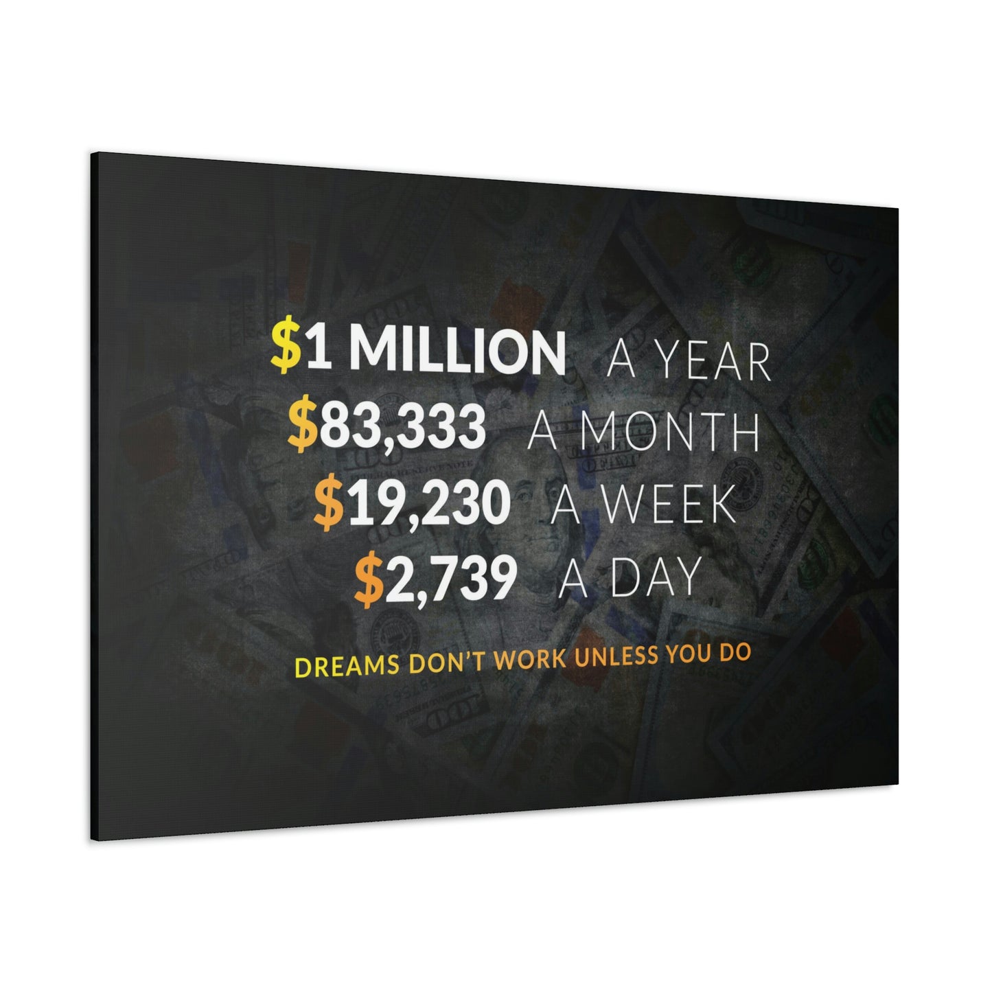 Dreams Don't Work Unless You Do | Canvas | Hustle House Prints