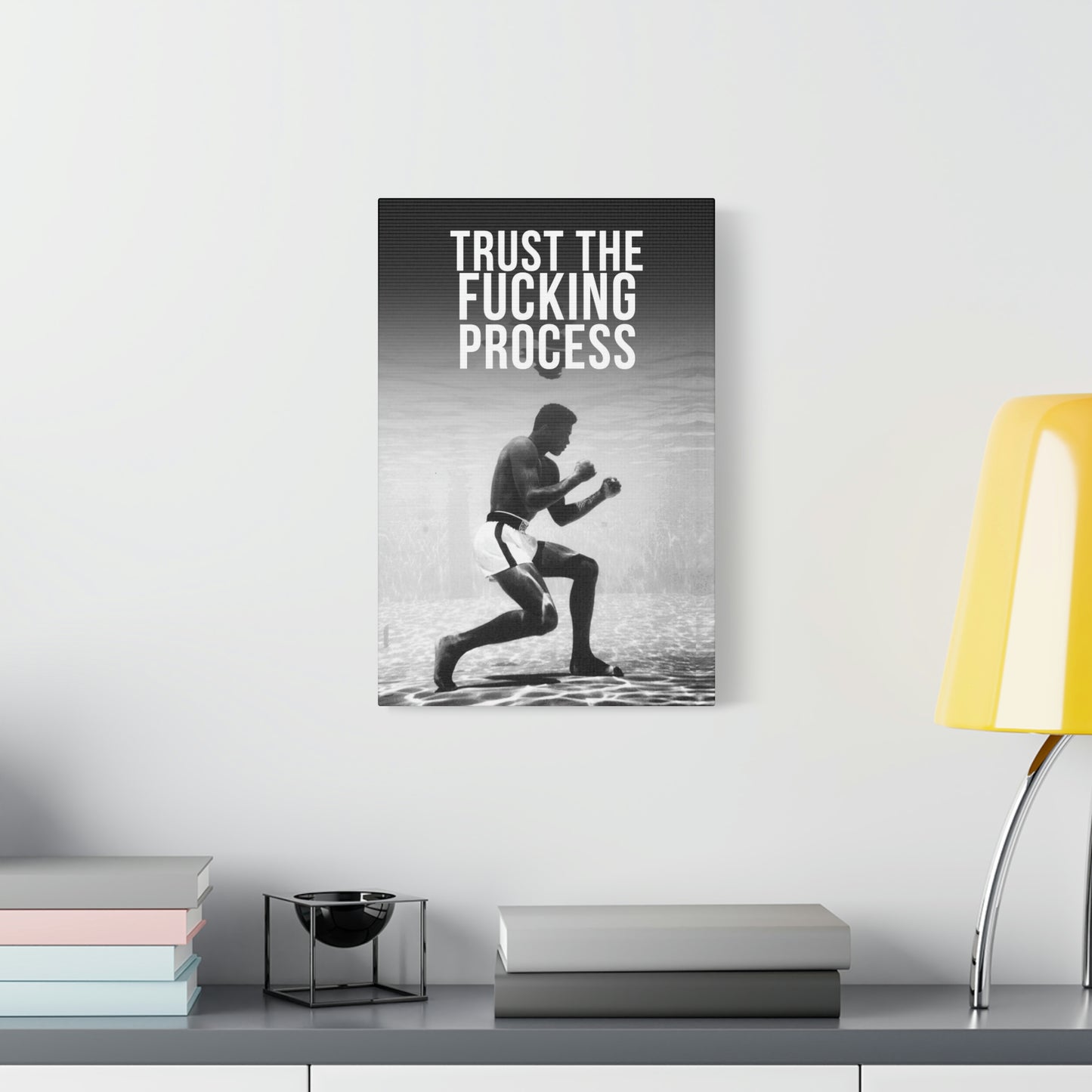 Trust The Fu**ing Process | Canvas | Hustle House Prints