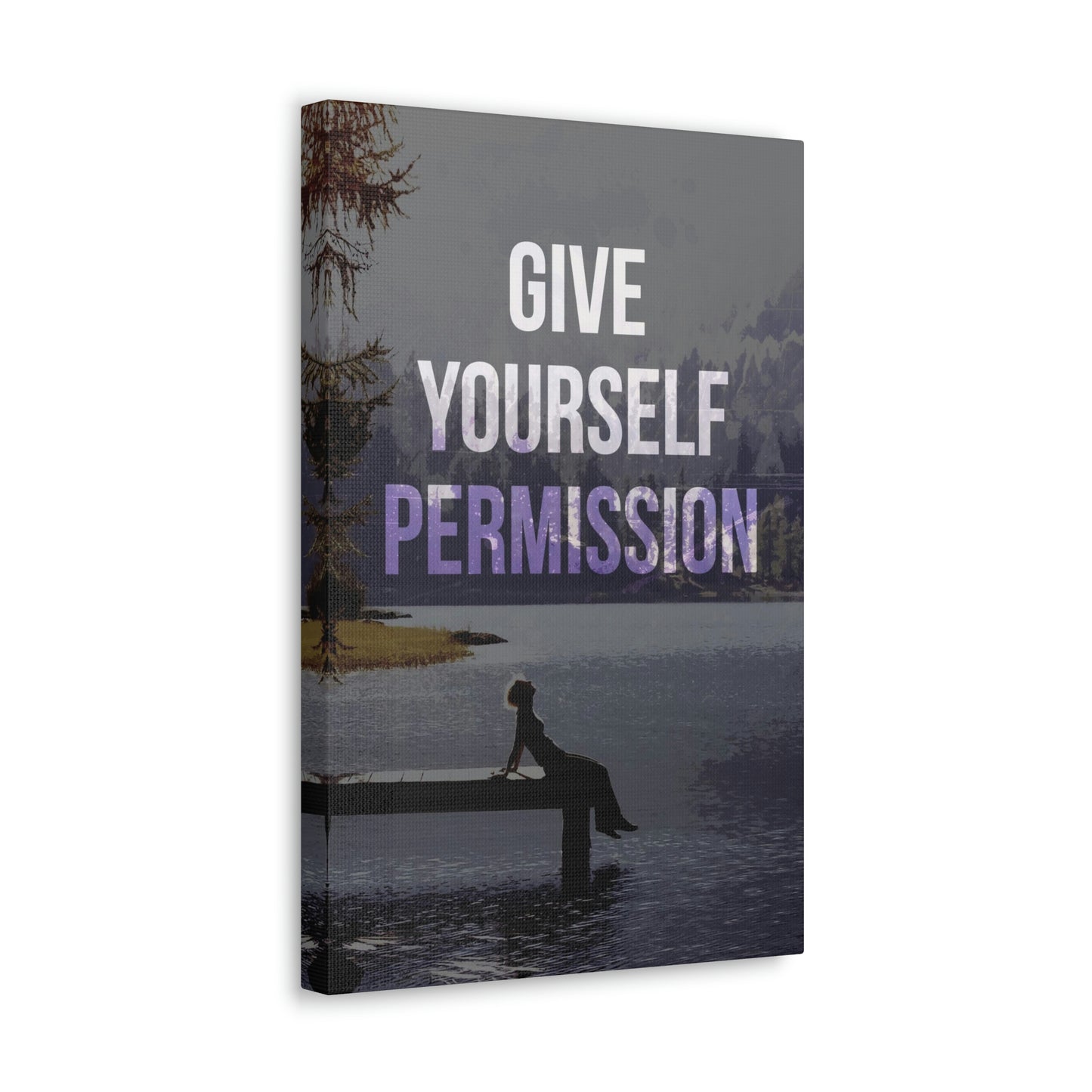Give Yourself Permission | Canvas | Hustle House Prints