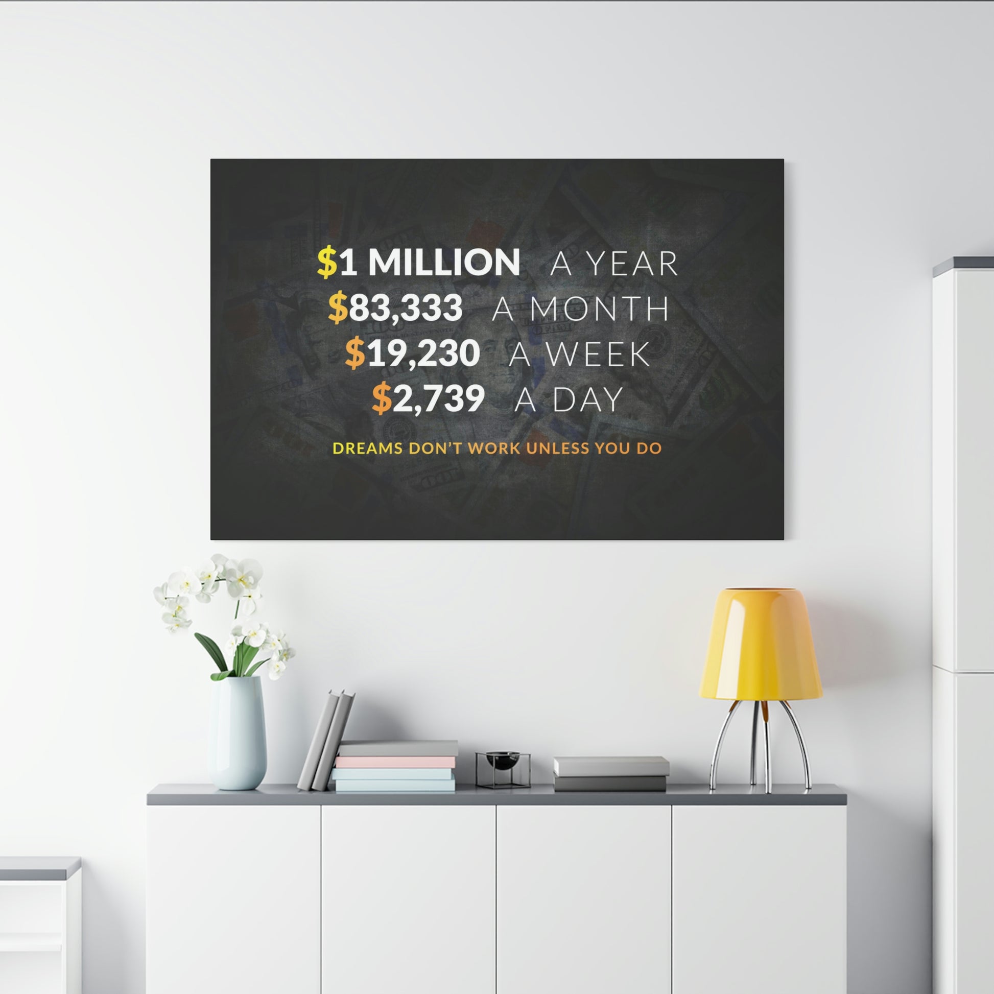 Dreams Don't Work Unless You Do | Canvas | Hustle House Prints