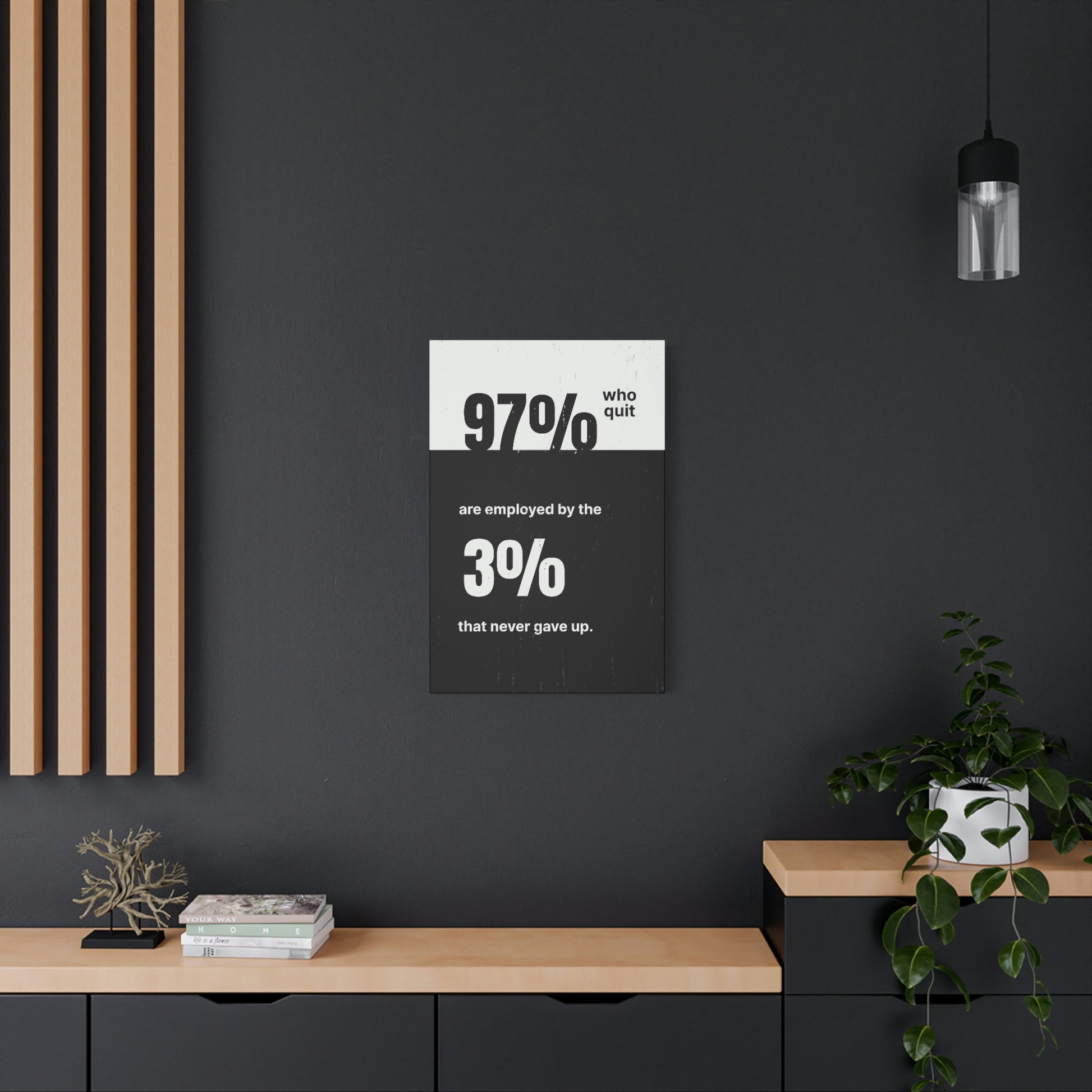 The 3% That Never Gave Up | Canvas | Hustle House Prints