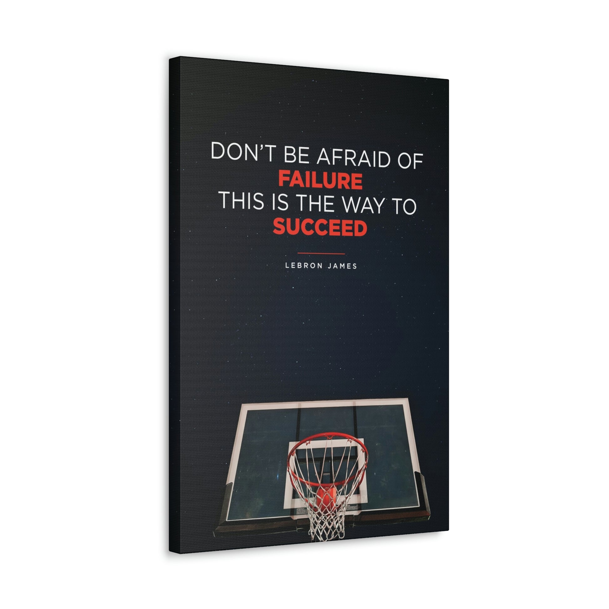 Don't Be Afraid Of Failure | Canvas | Hustle House Prints