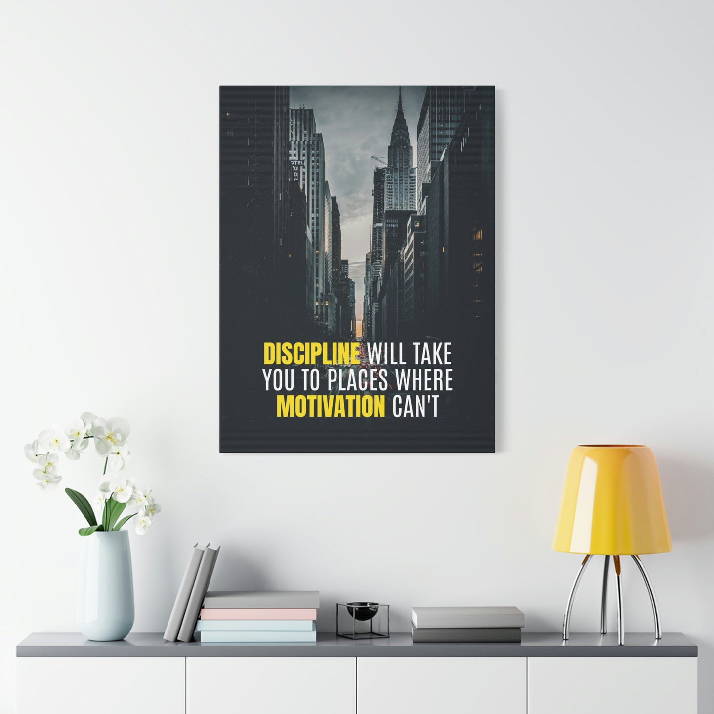 Discipline Will Take You Places | Canvas | Hustle House Prints