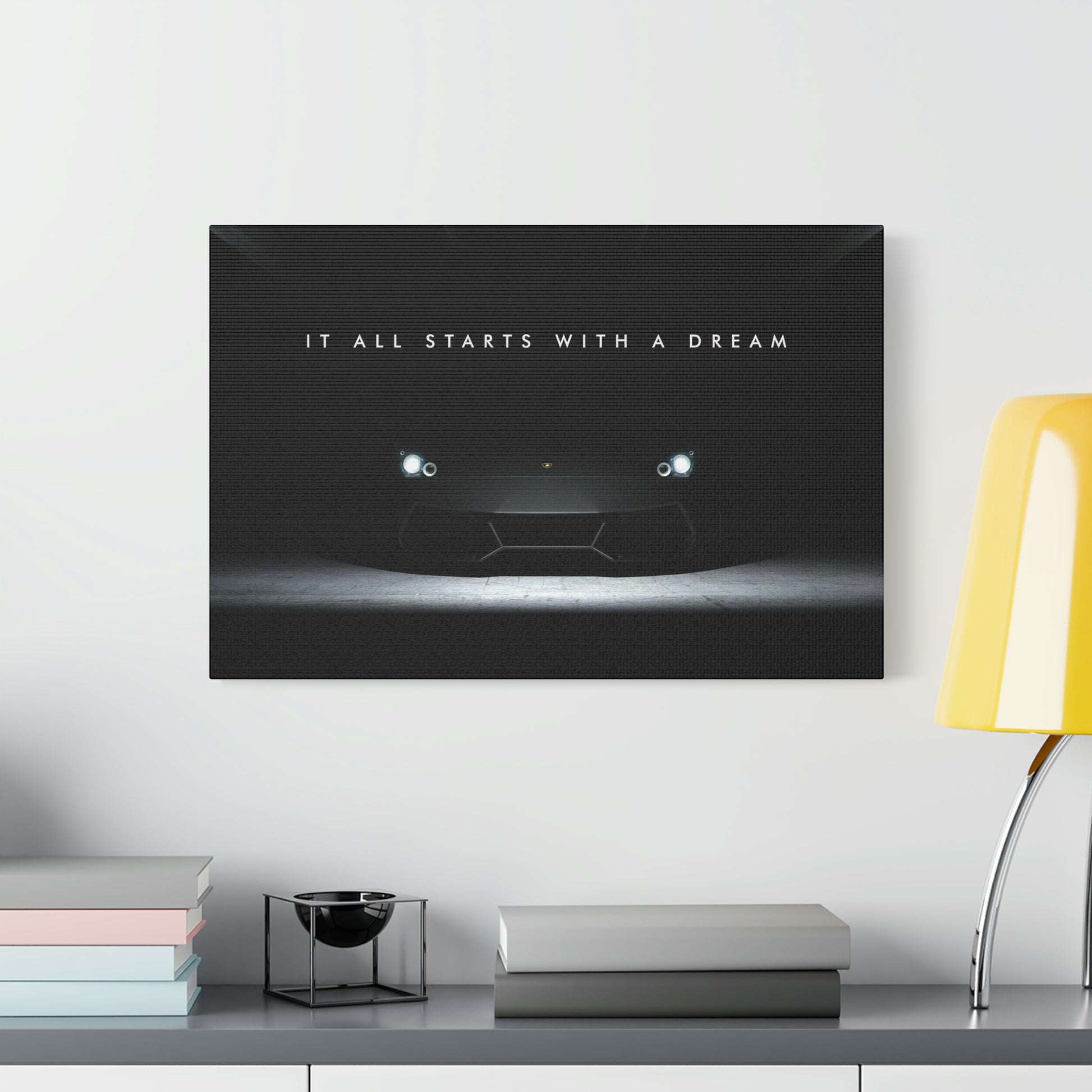It All Starts With A Dream | Canvas | Hustle House Prints