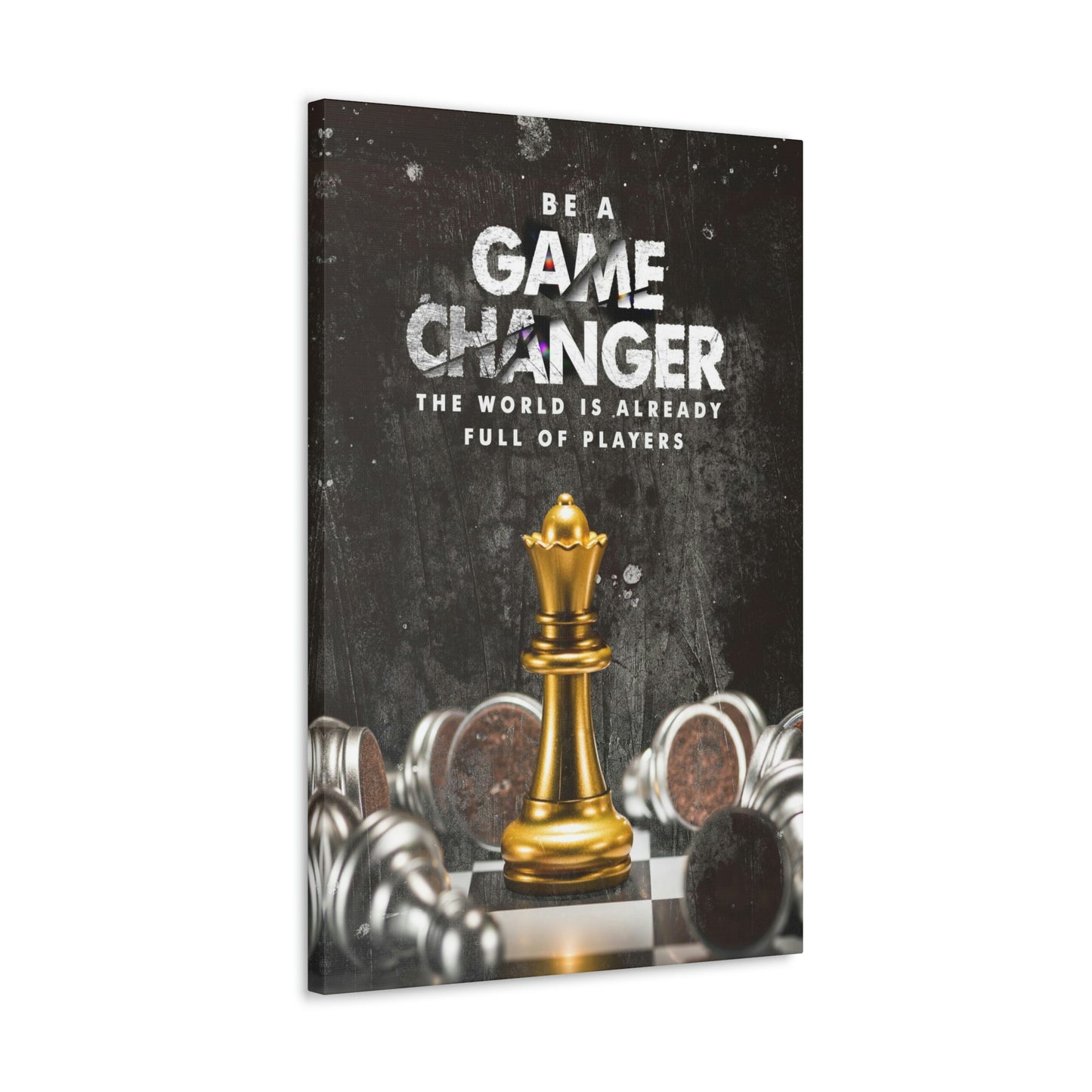 Be A Game Changer | Canvas | Hustle House Prints