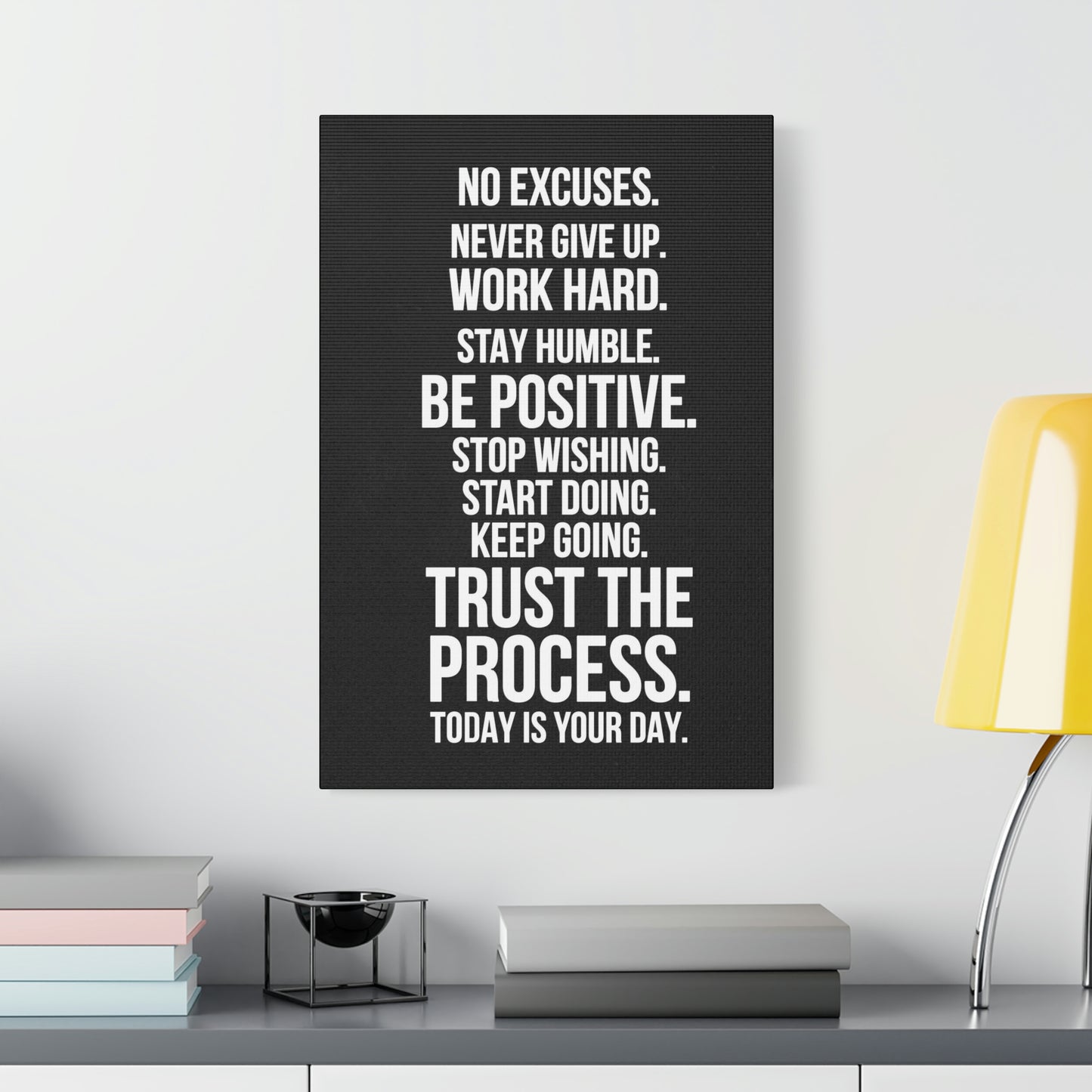 No Excuses, Trust The Process | Canvas | Hustle House Prints