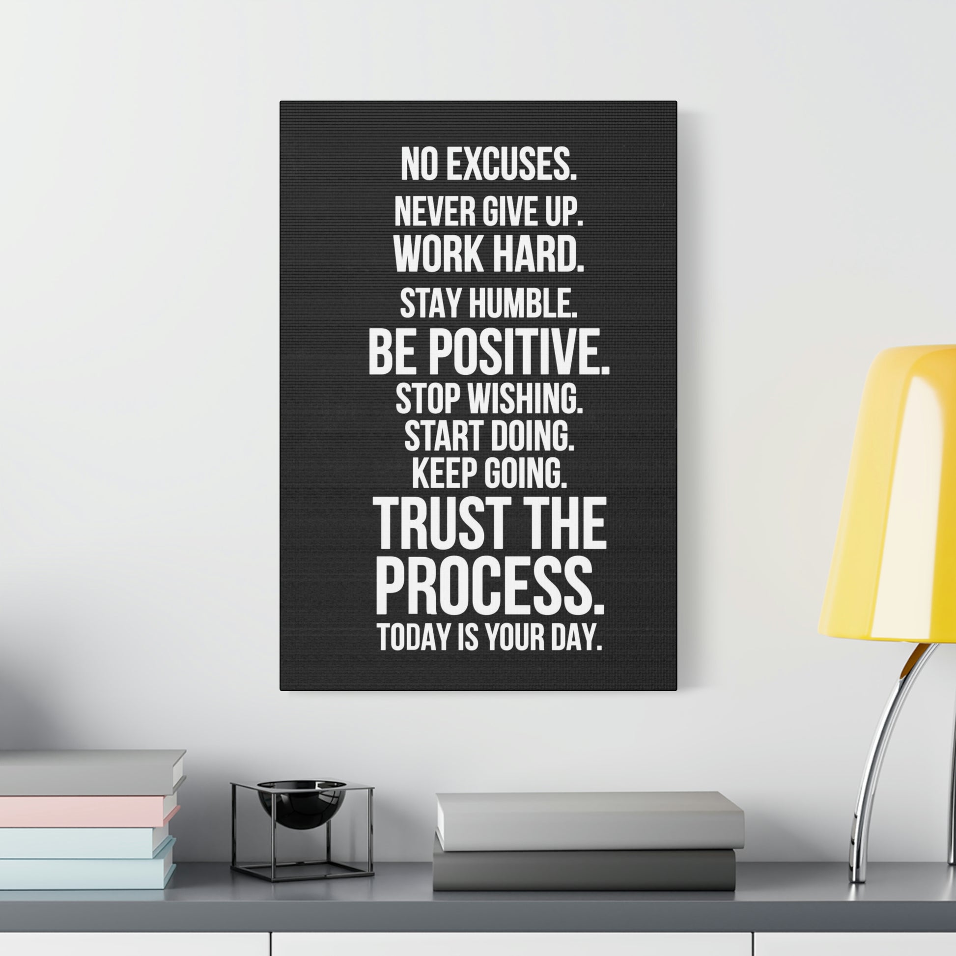 No Excuses, Trust The Process | Canvas | Hustle House Prints
