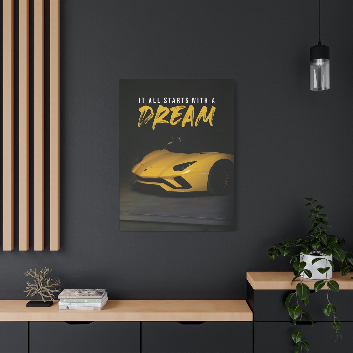 It All Starts With A Dream (Lambo) | Canvas | Hustle House Prints