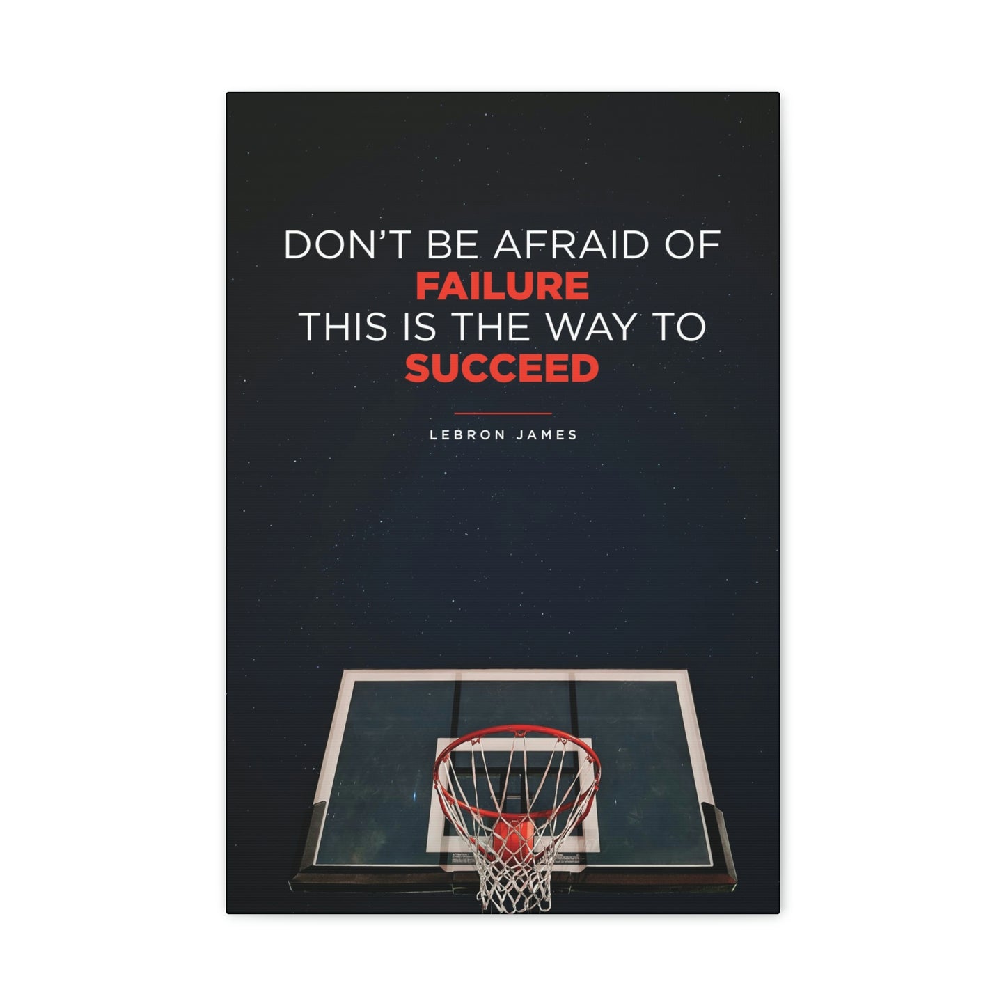Don't Be Afraid Of Failure | Canvas | Hustle House Prints
