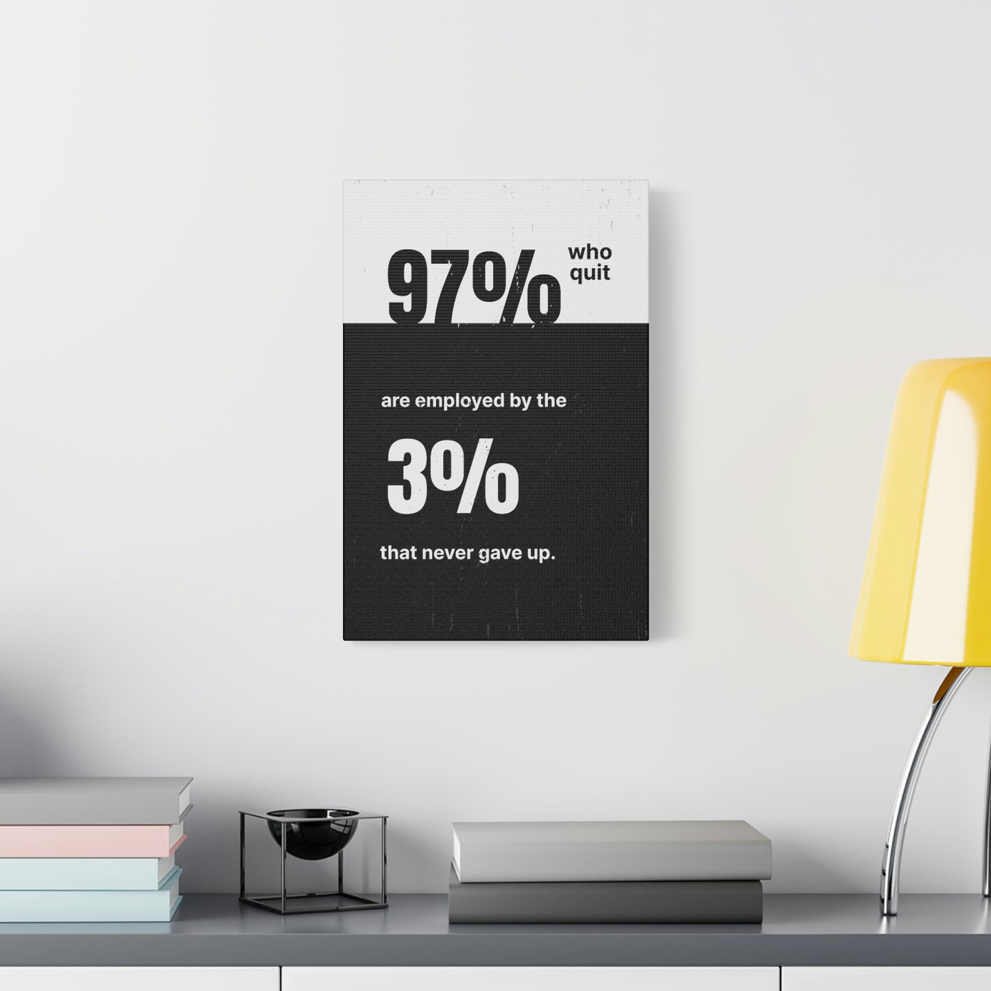 The 3% That Never Gave Up | Canvas | Hustle House Prints