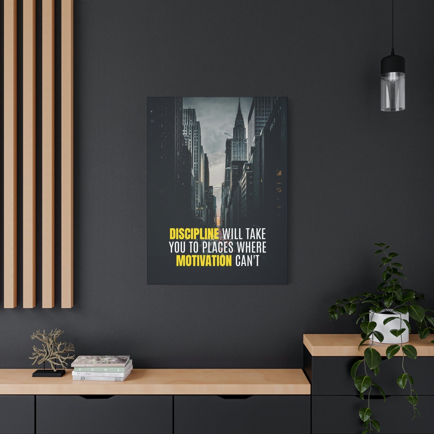 Discipline Will Take You Places | Canvas | Hustle House Prints