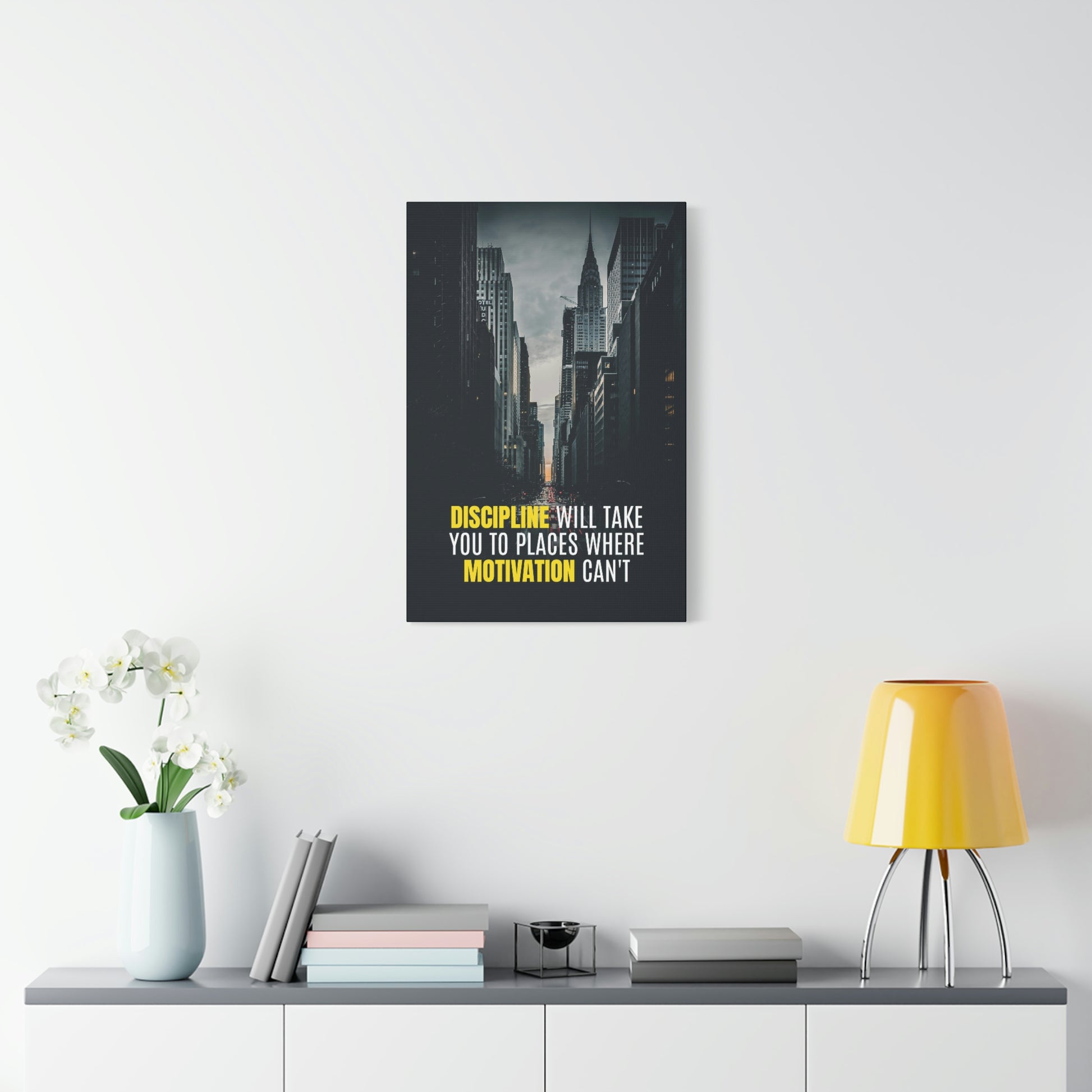 Discipline Will Take You Places | Canvas | Hustle House Prints