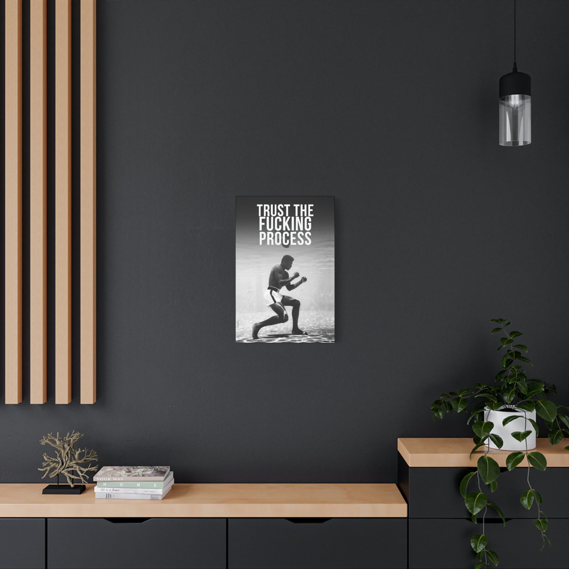 Trust The Fu**ing Process | Canvas | Hustle House Prints
