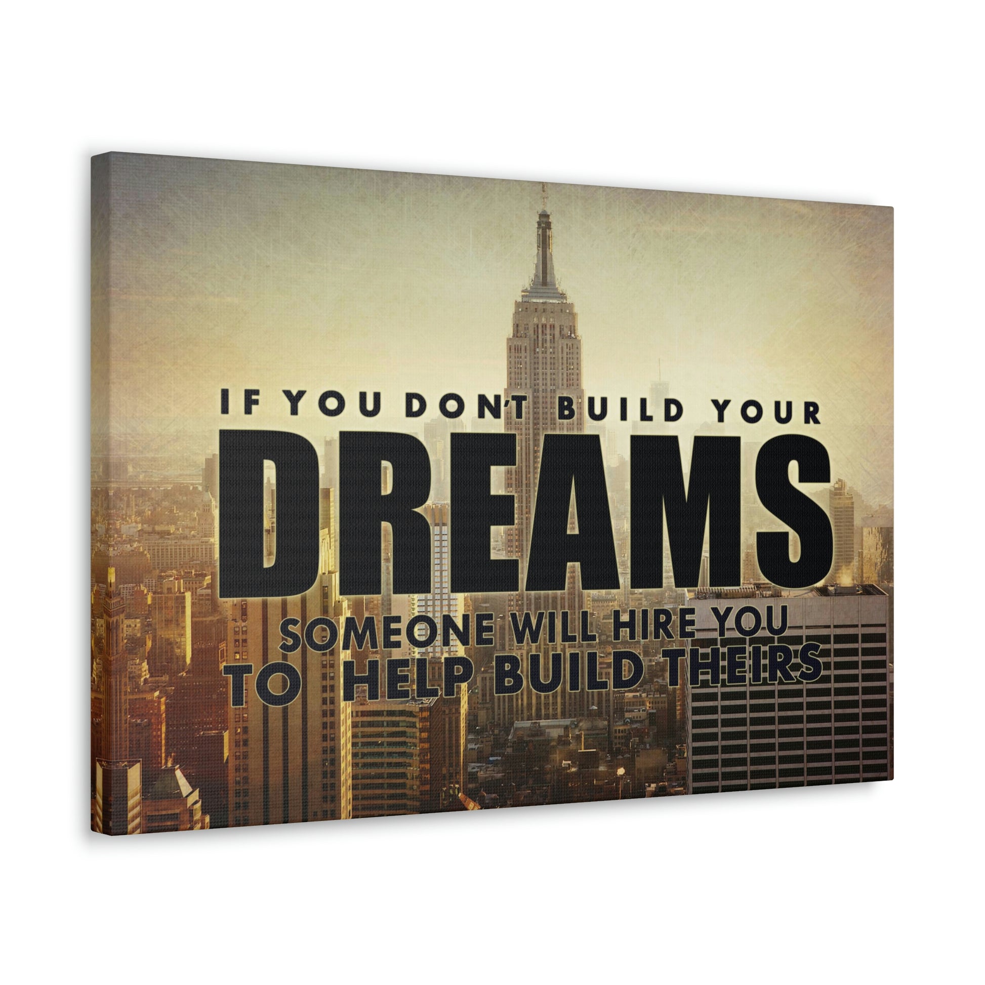Build Your Dreams | Canvas | Hustle House Prints