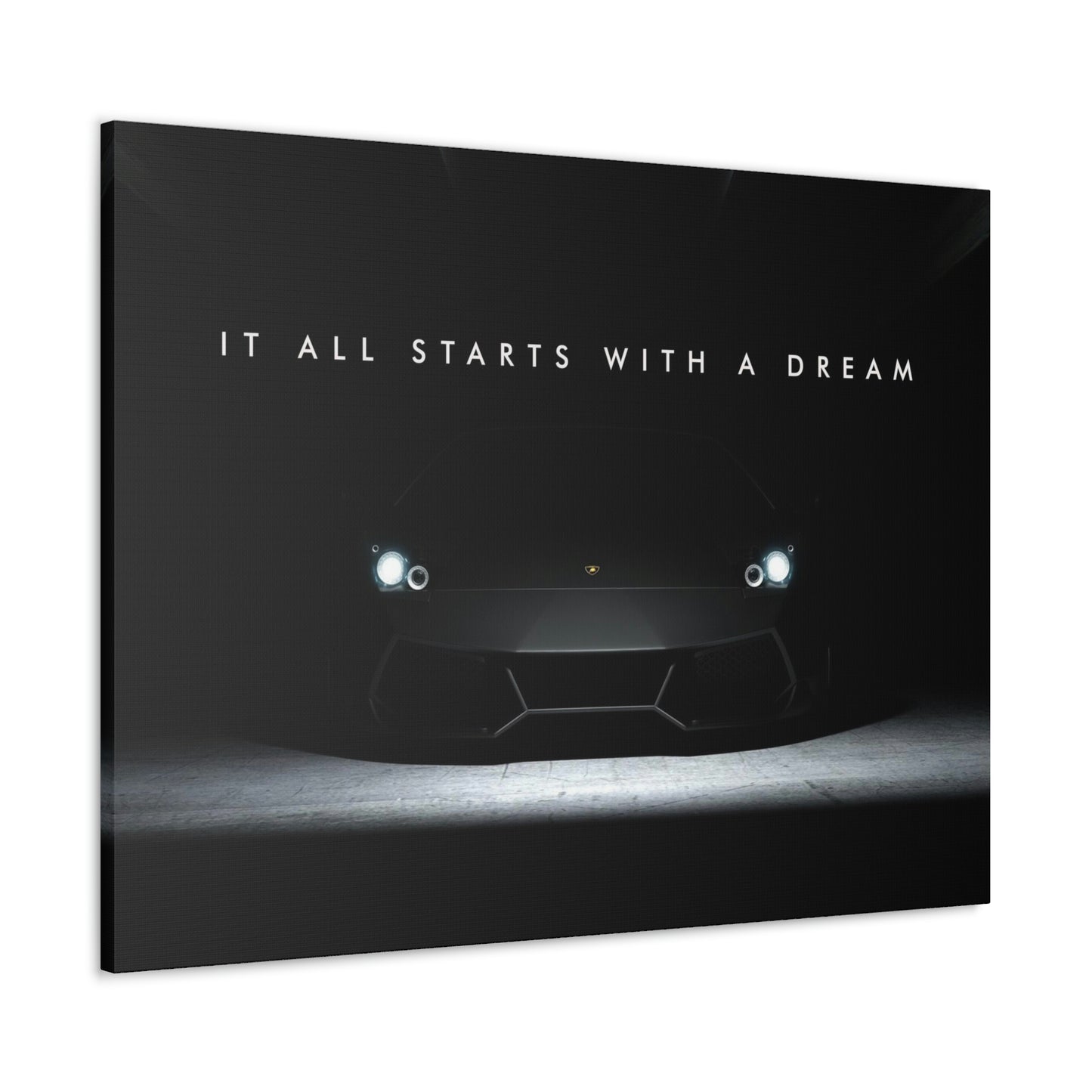 It All Starts With A Dream | Canvas | Hustle House Prints