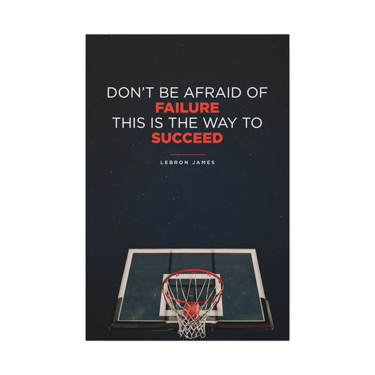 Don't Be Afraid Of Failure | Canvas | Hustle House Prints