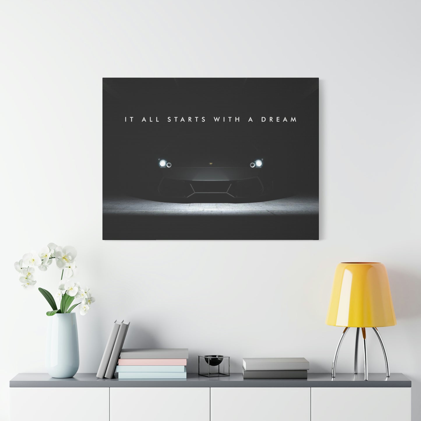 It All Starts With A Dream | Canvas | Hustle House Prints