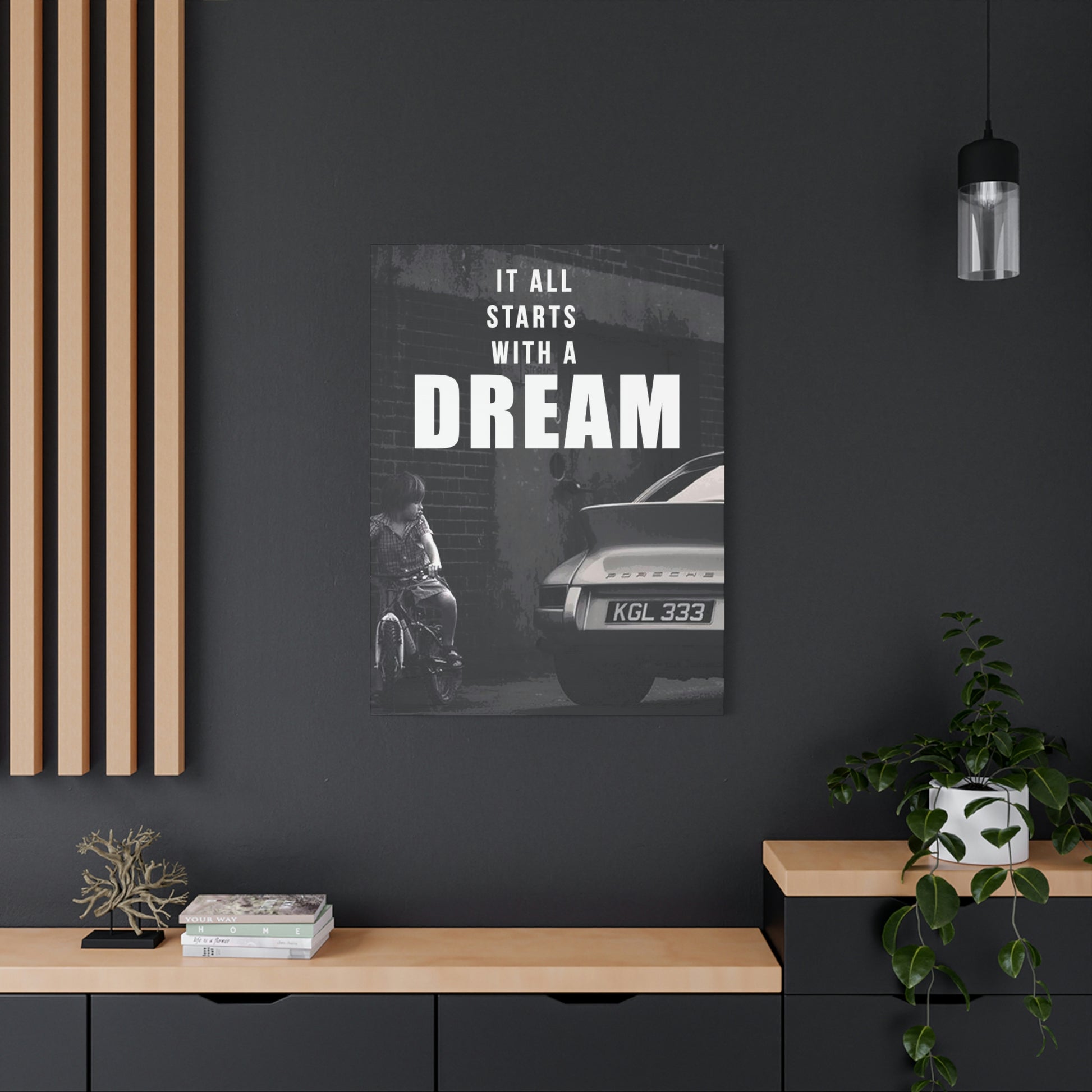 It All Starts With A Dream - Porsche | Canvas | Hustle House Prints
