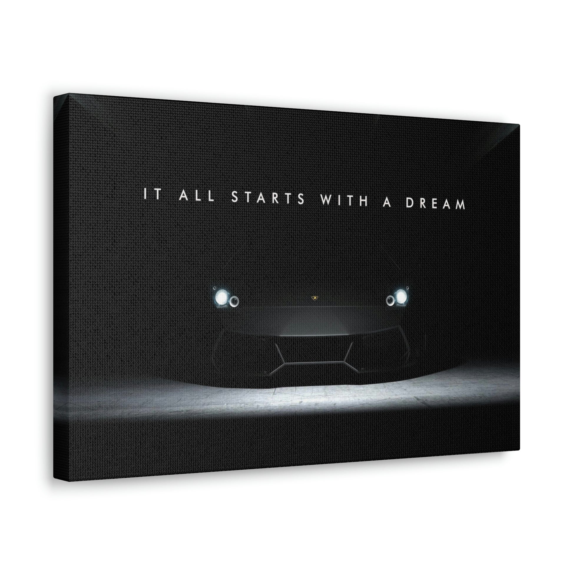 It All Starts With A Dream | Canvas | Hustle House Prints