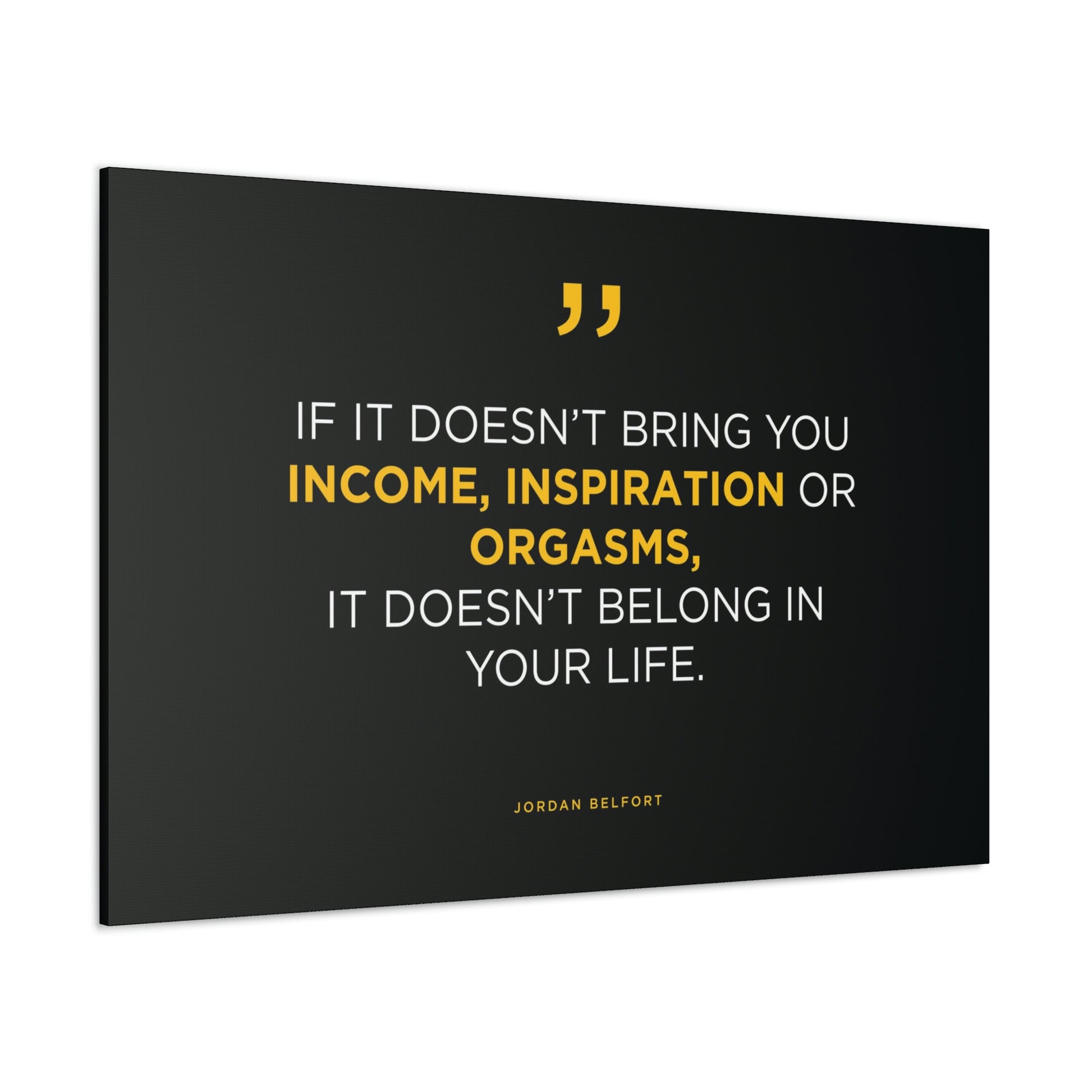 Income, Inspiration & Orgasms | Canvas | Hustle House Prints